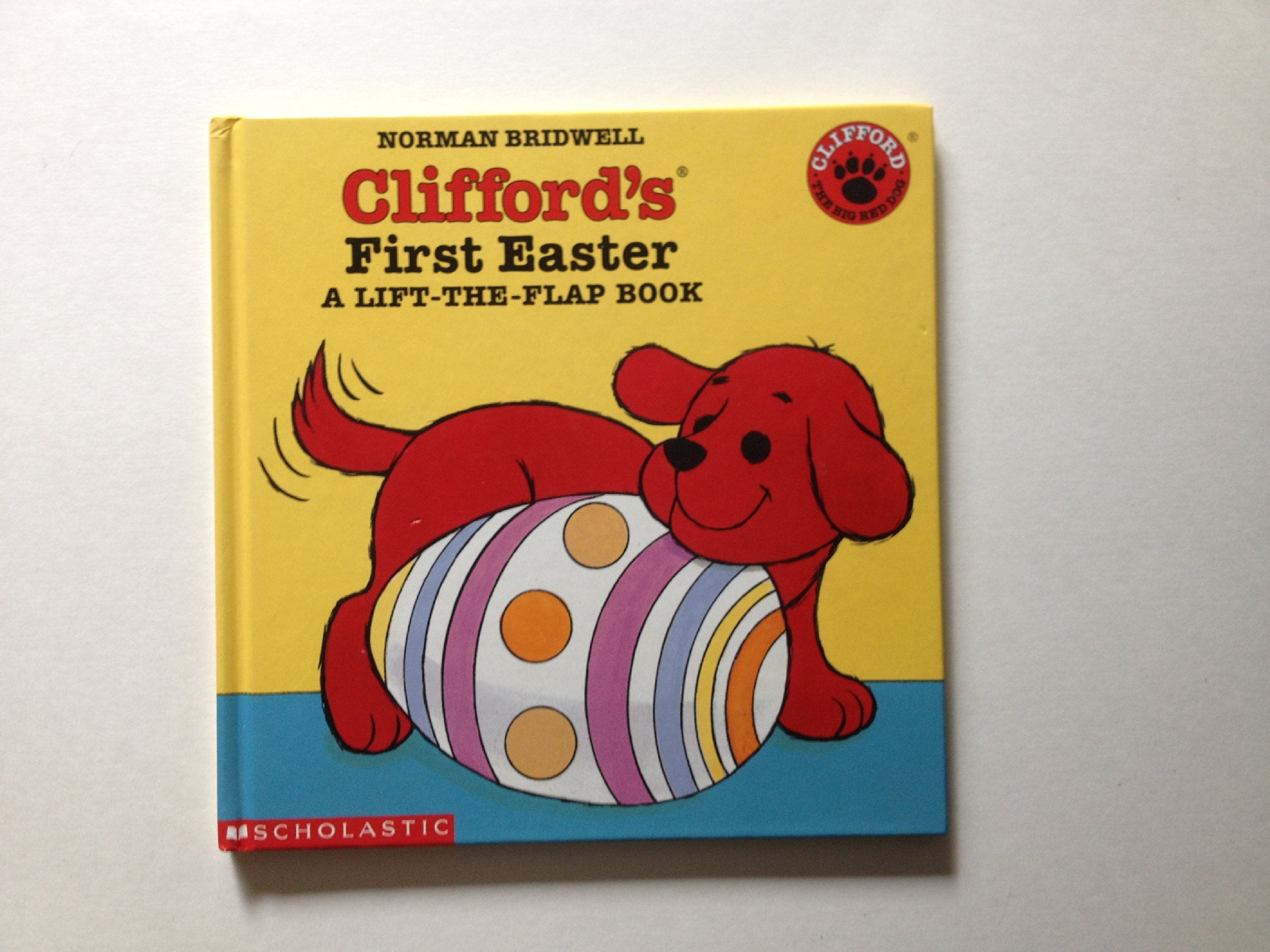 Cliffords First Easter: A Lift the Flap Book,Used