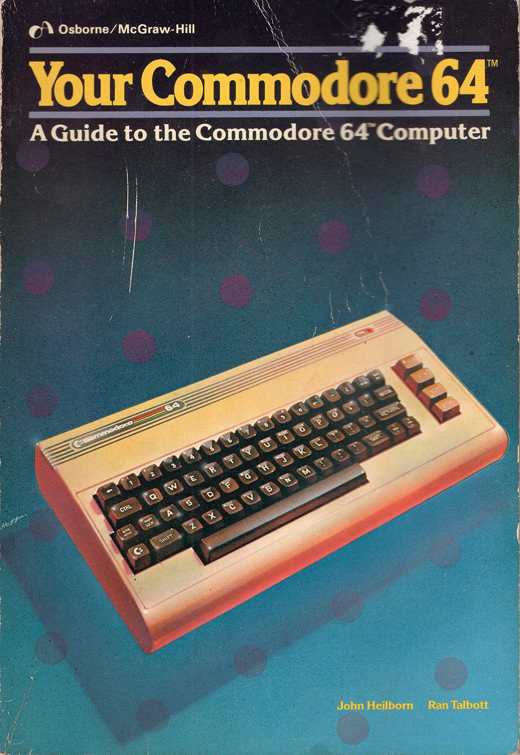 Your Commodore 64: A guide to the Commodore 64 computer,Used