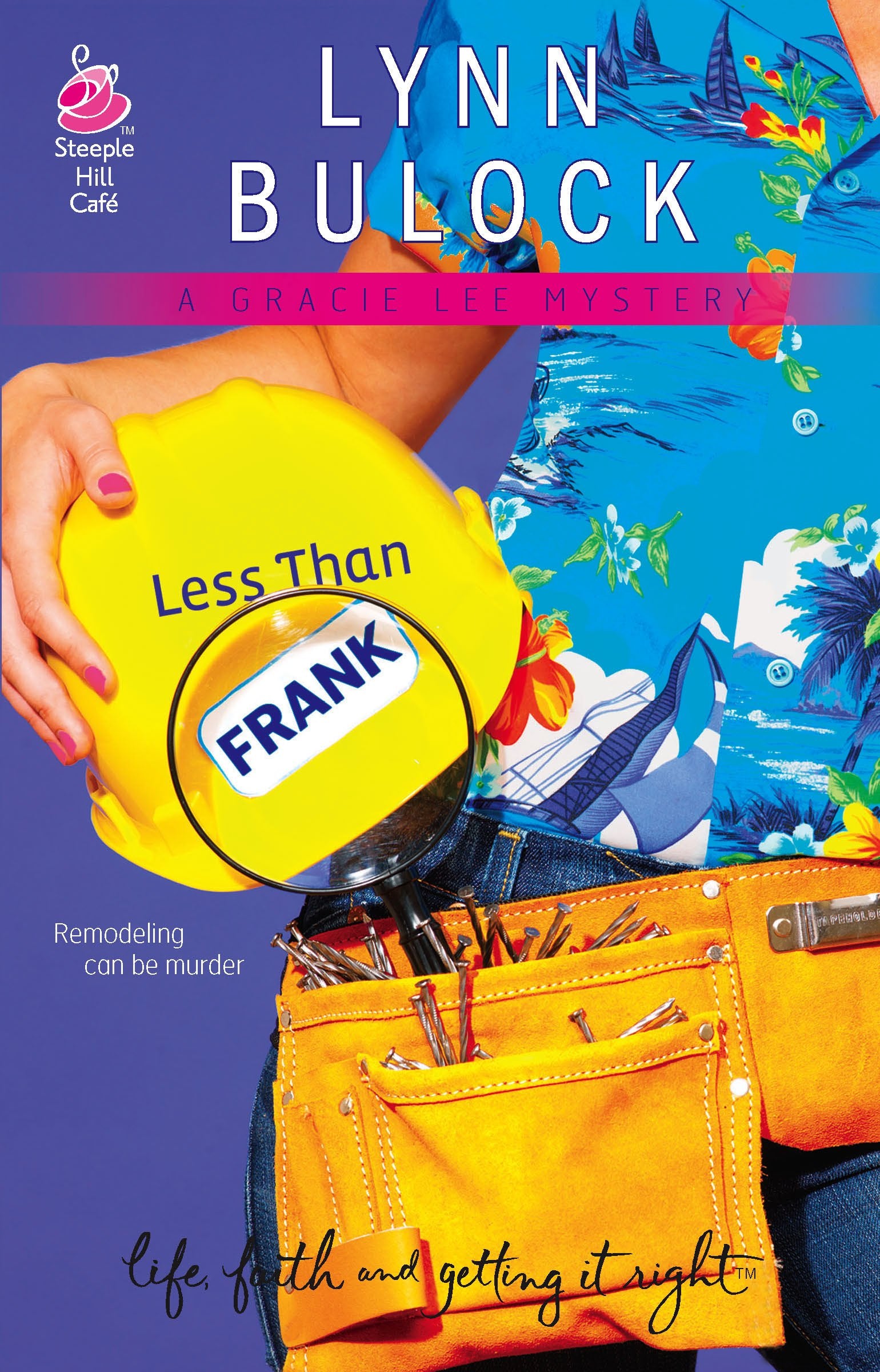 Less Than Frank: Gracie Lee Mystery Series #2 (Life, Faith & Getting It Right #12) (Steeple Hill Cafe),Used