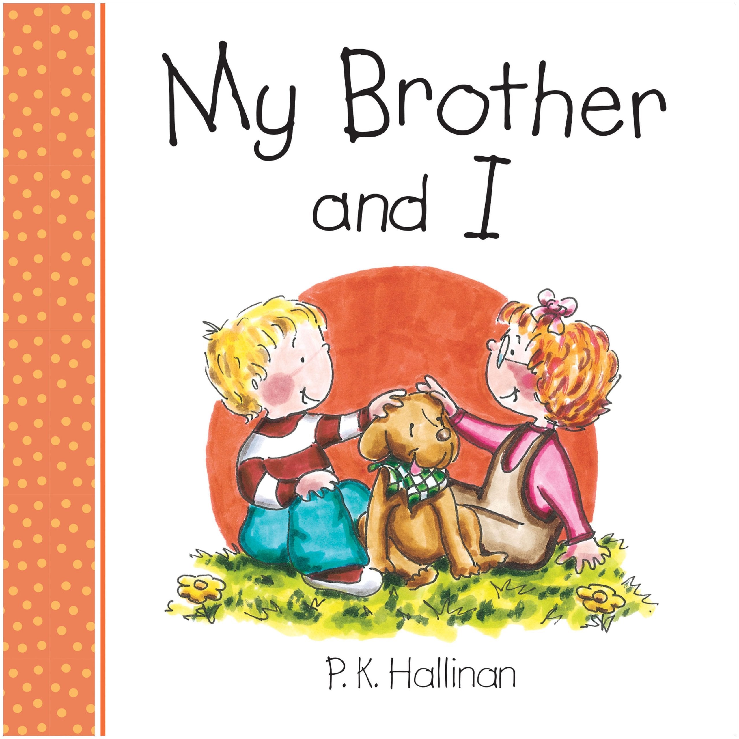 My Brother And I (My Family)