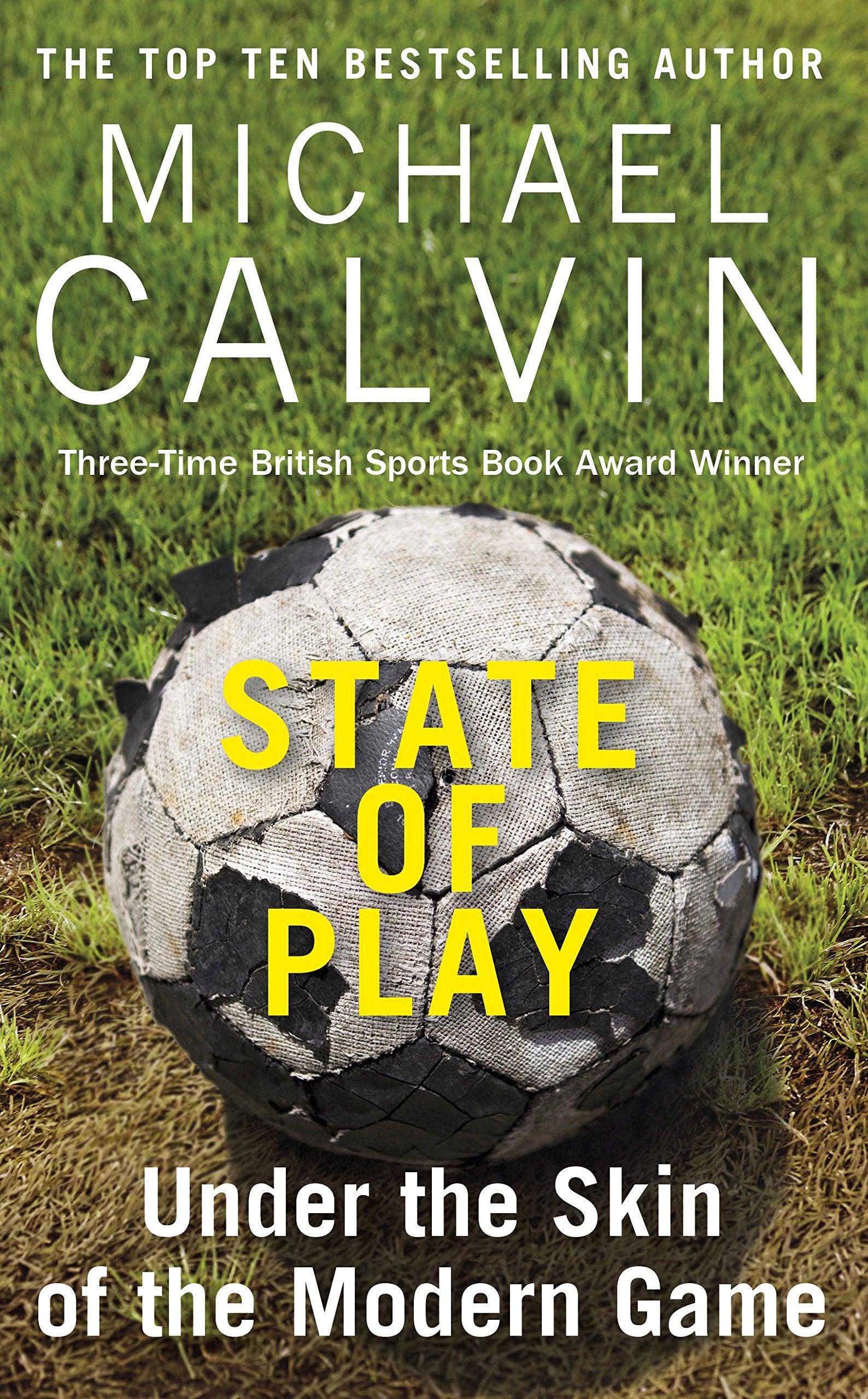 State Of Play: The Heartbeat Of Modern Football,Used