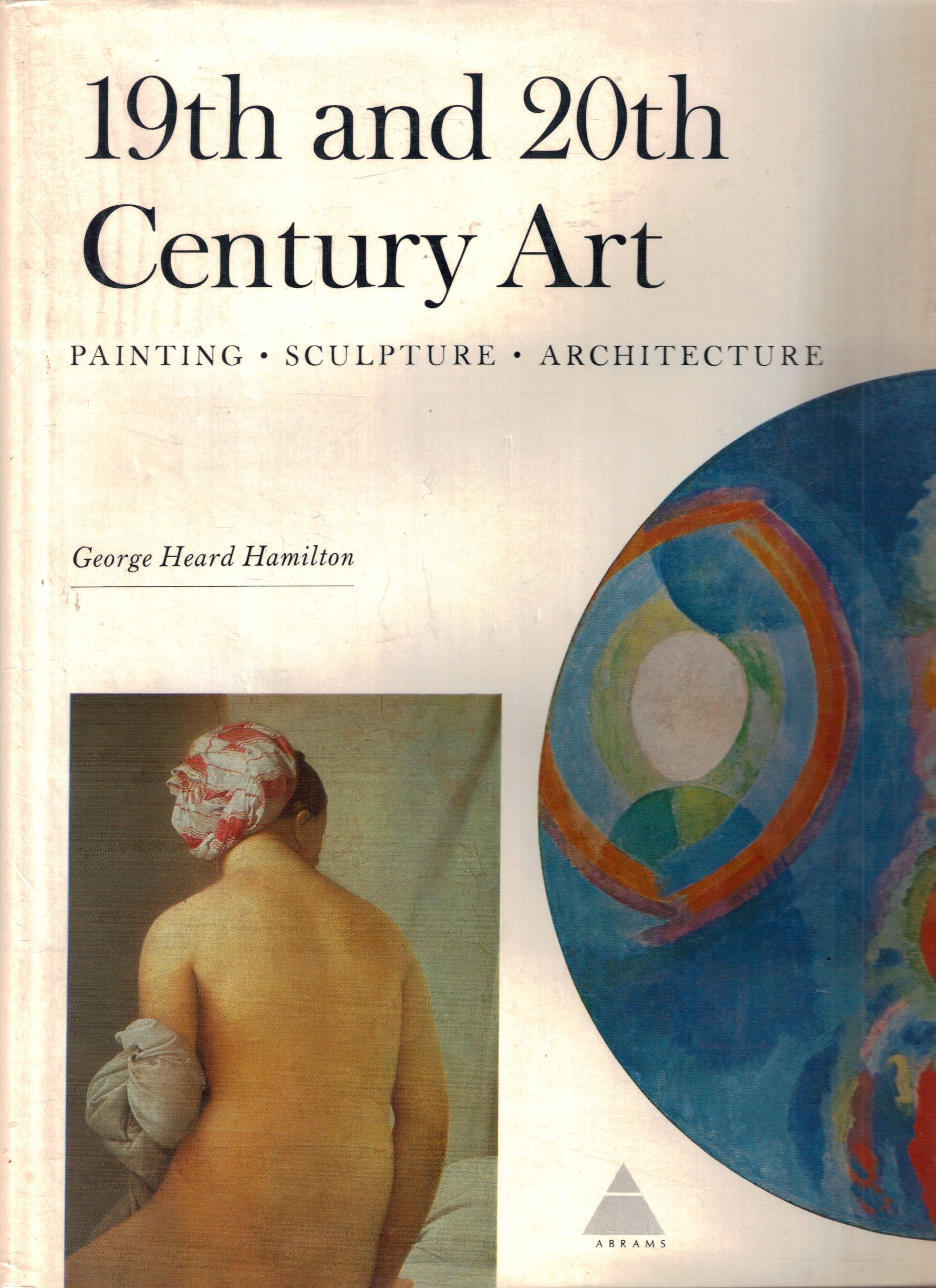 19Th And 20Th Century Art: Painting, Sculpture, Architecture,Used