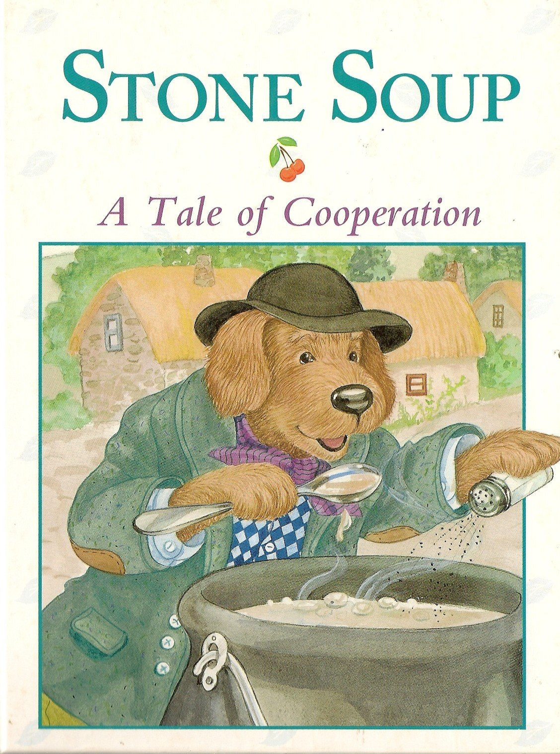 Stone Soup: A Tale of Cooperation,Used