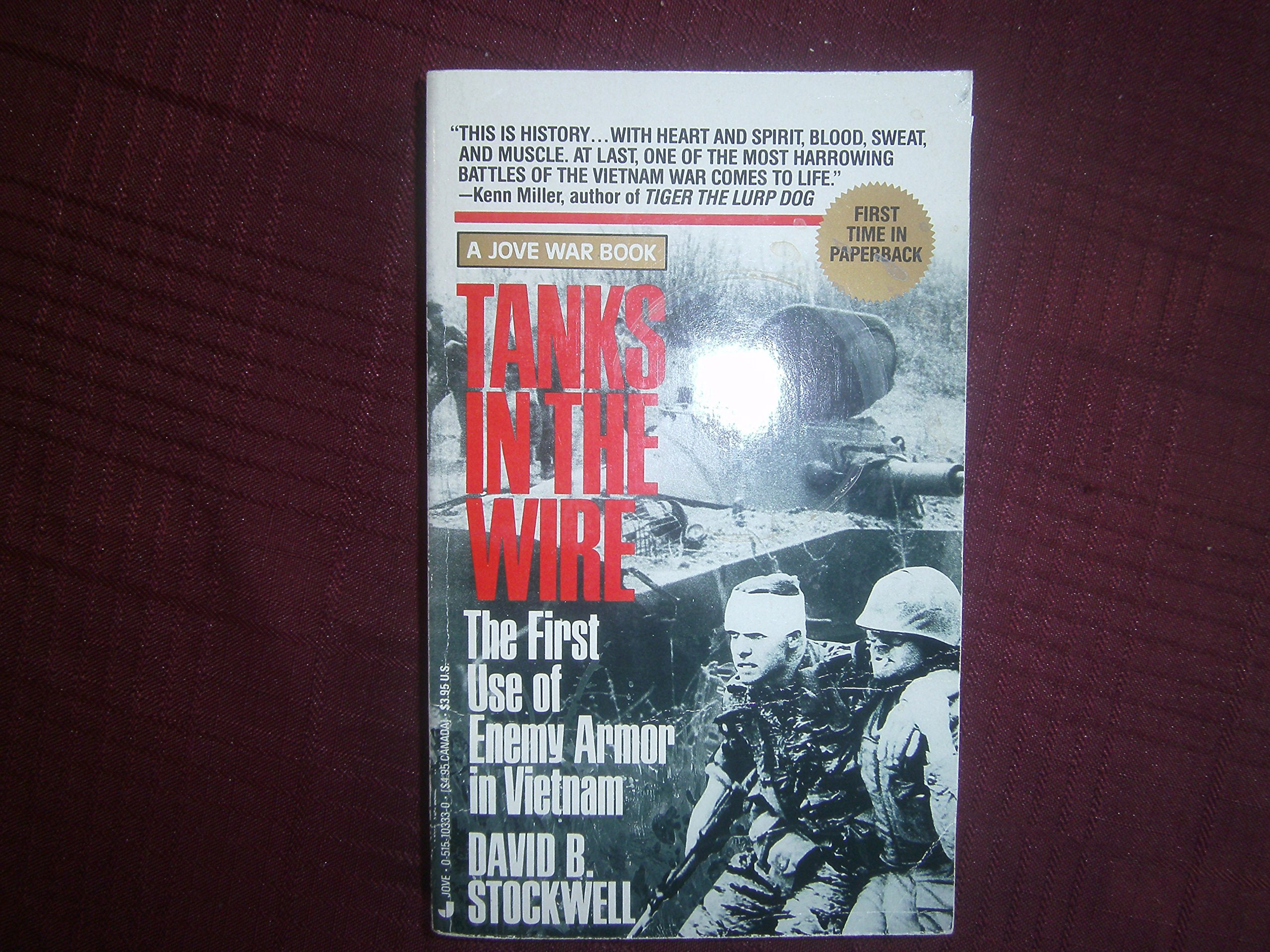 Tanks In The Wire: The First Use Of Enemy Armor In Vietnam,New