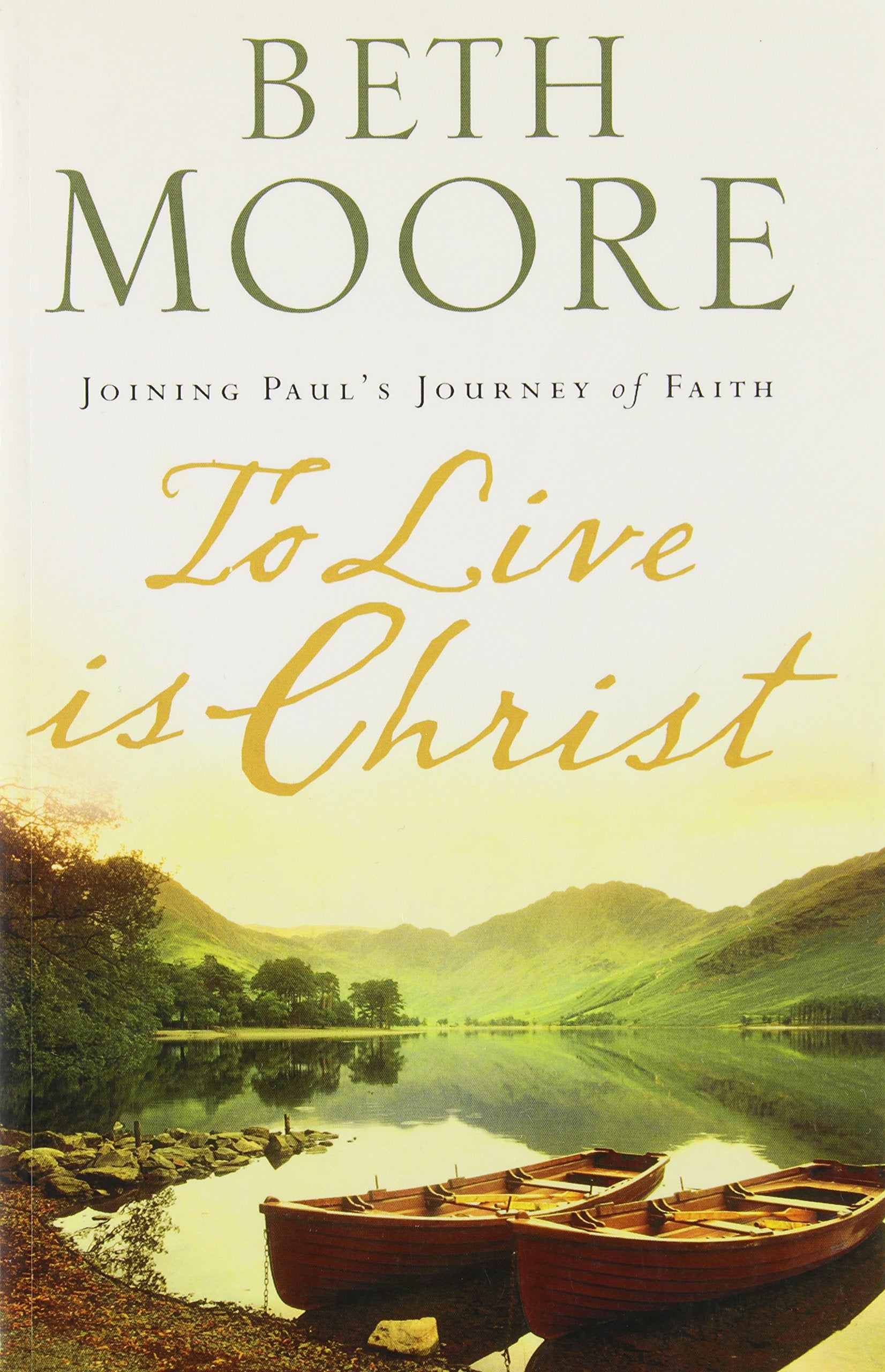 To Live Is Christ: Embracing the Passion of Paul,Used