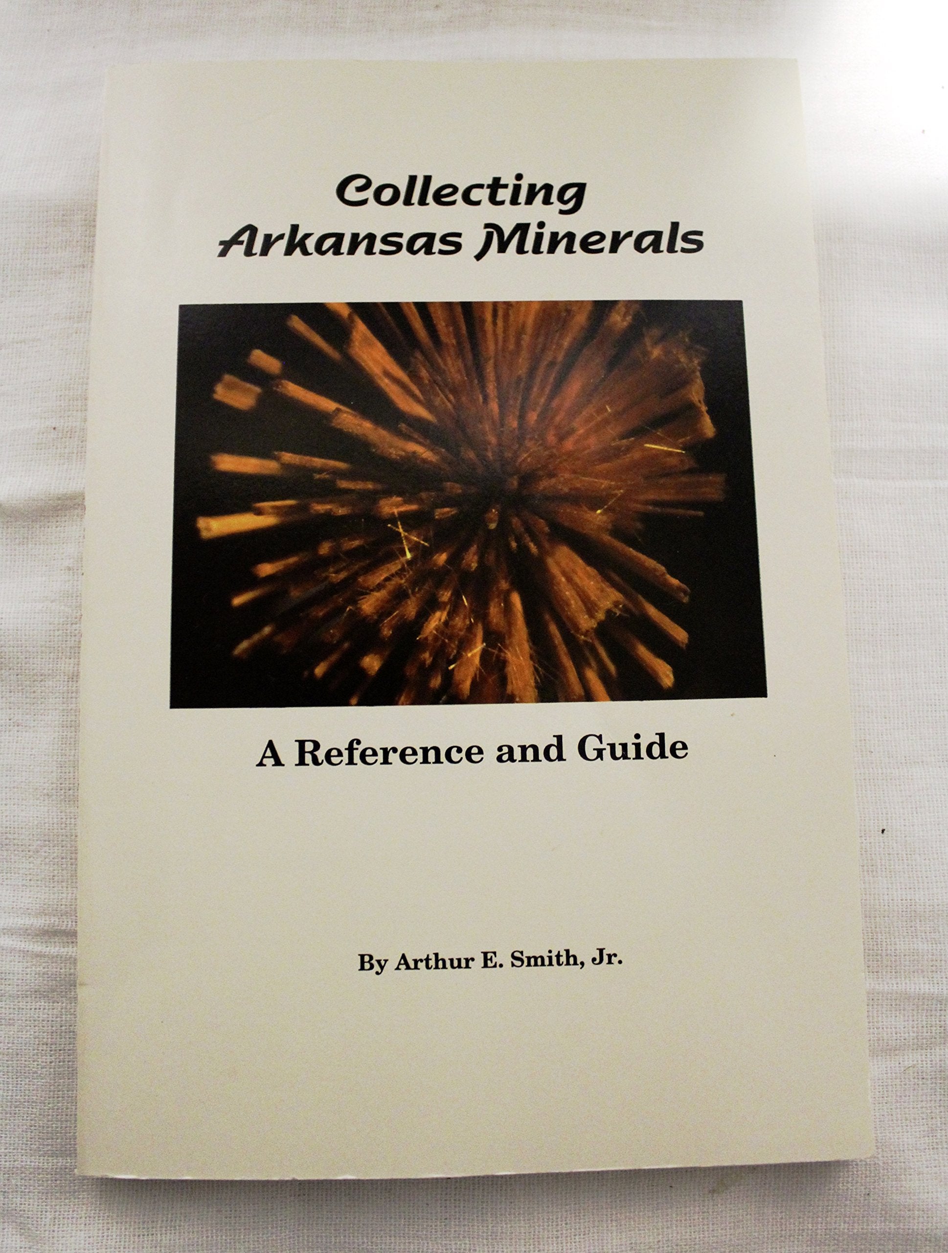 Collecting Arkansas Minerals,Used