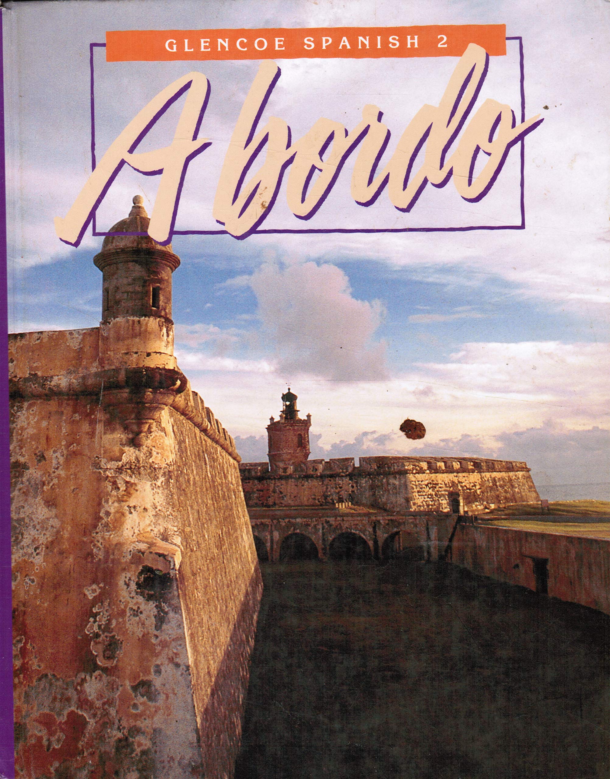 A Bordo: Glencoe Spanish 2,Used