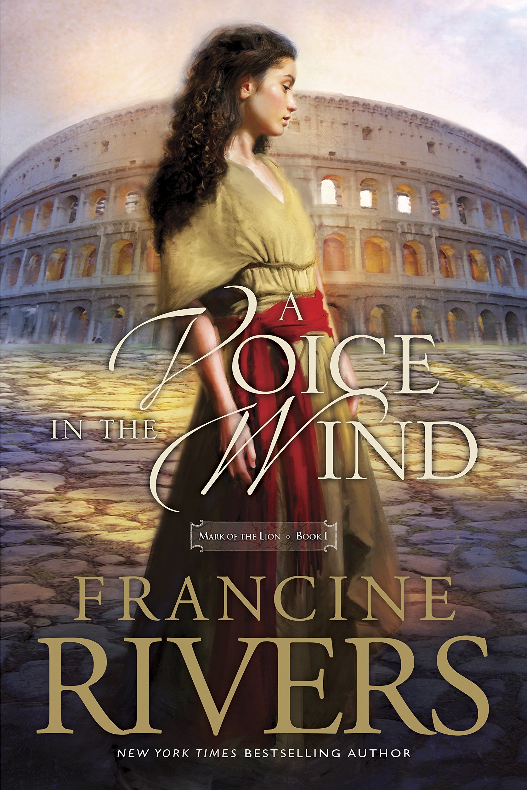 A Voice in the Wind: Mark of the Lion Series Book 1 (Christian Historical Fiction Novel Set in 1st Century Rome),Used