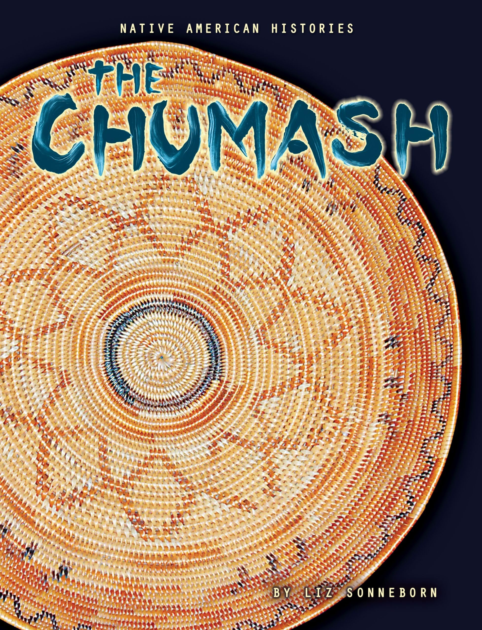 The Chumash (Native American Histories),New