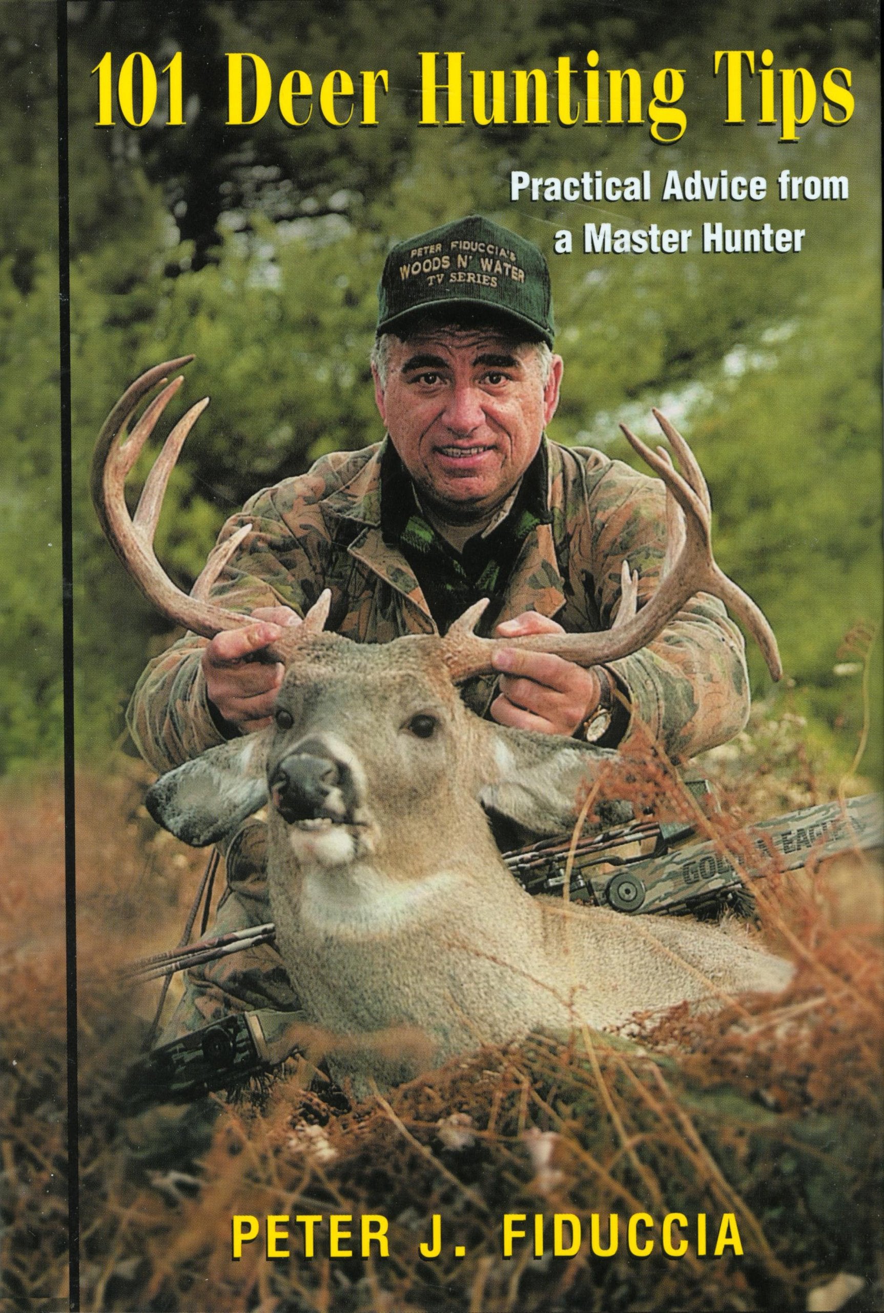 101 Deer Hunting Tips: Practical Advice from a Master Hunter,Used