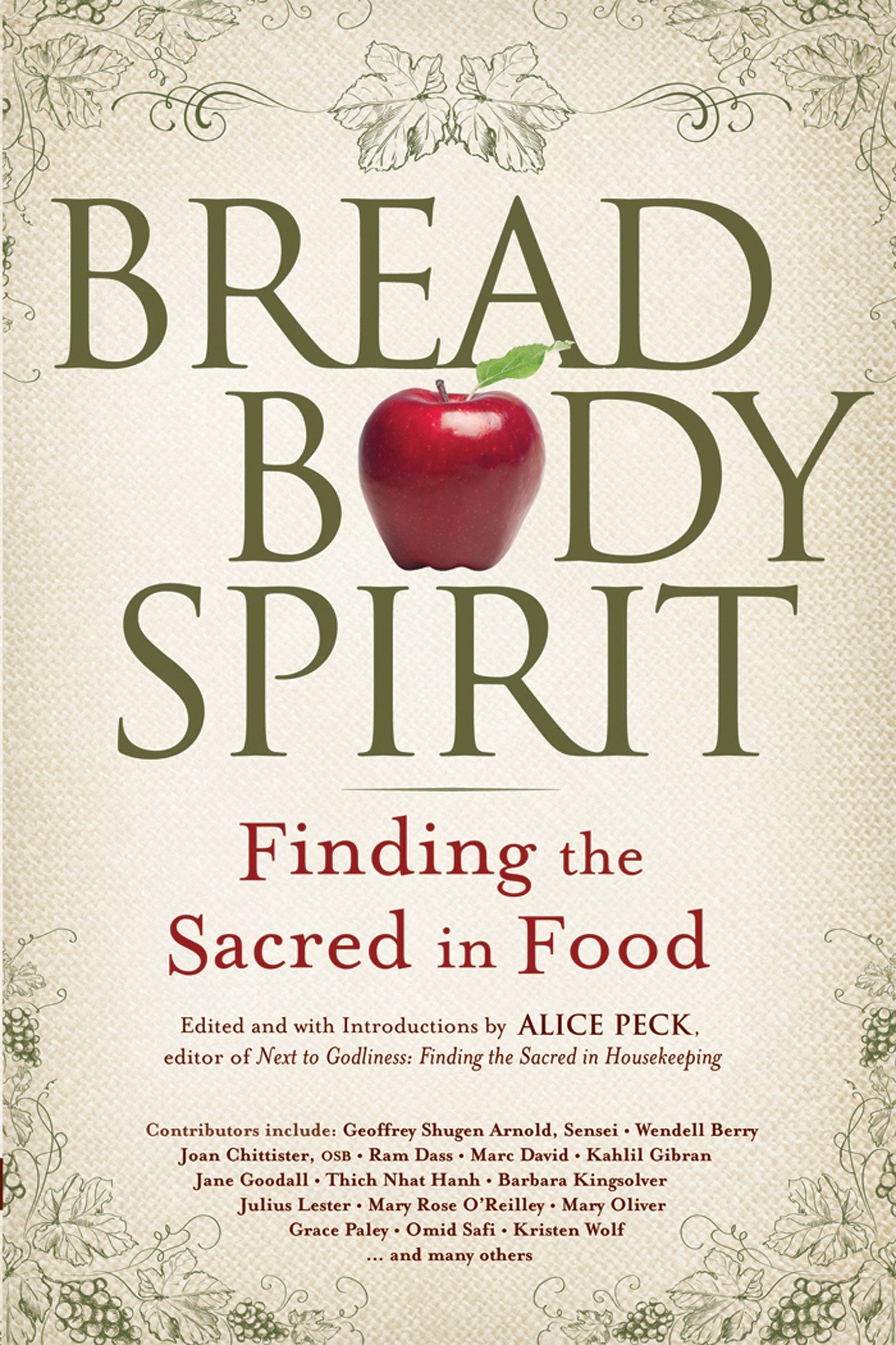 Bread, Body, Spirit: Finding The Sacred In Food,Used