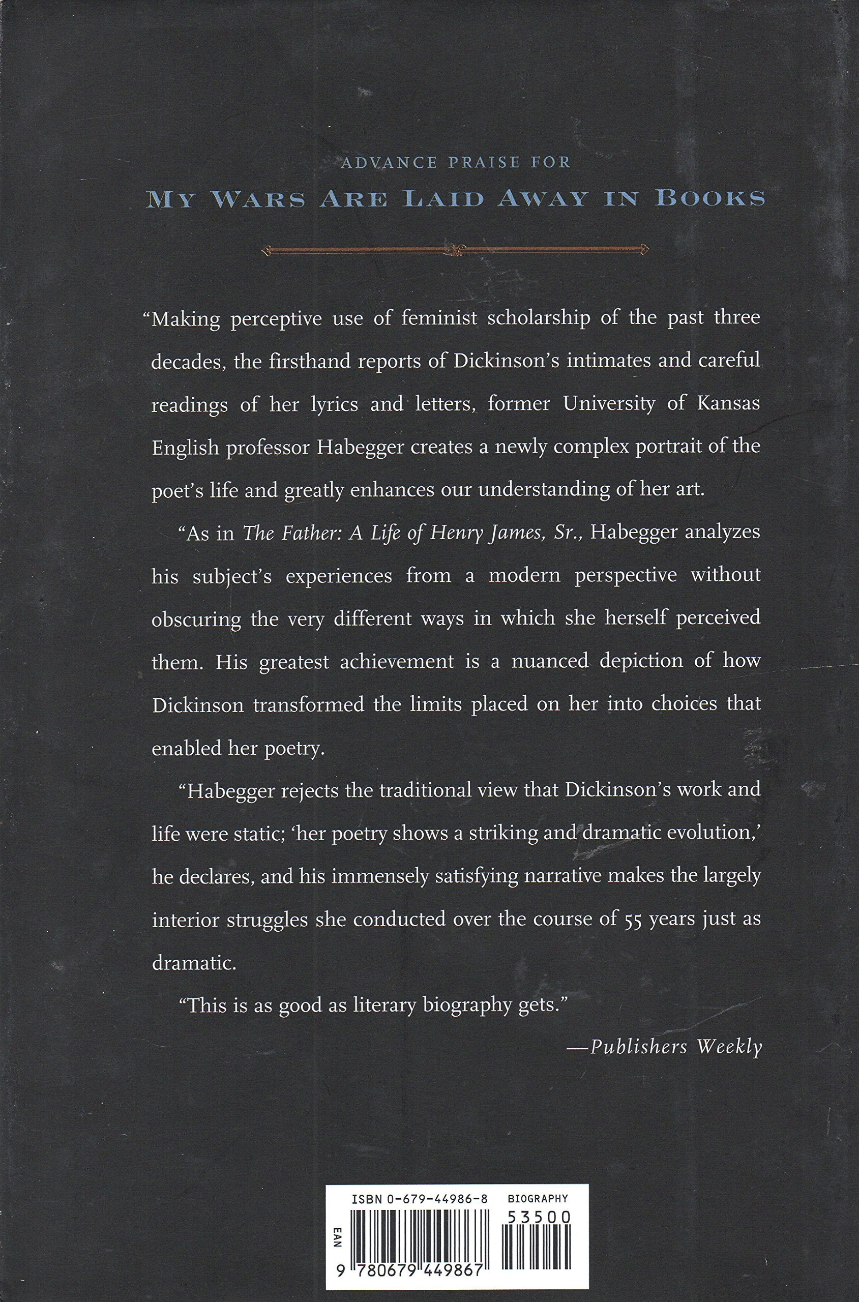My Wars Are Laid Away In Books: The Life Of Emily Dickinson,Used