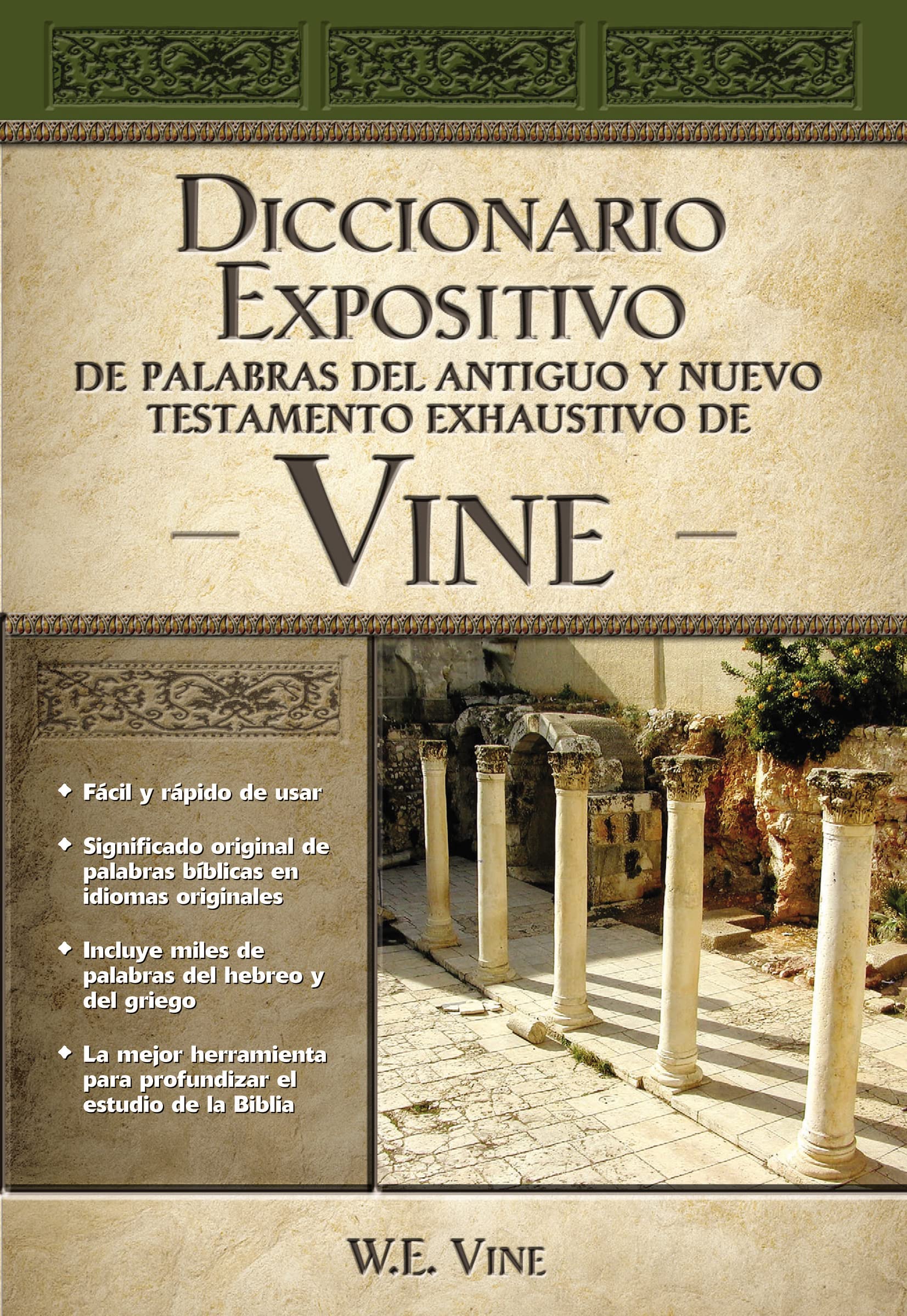 Vine Diccionario Expositivo De Palabras Del Antiguo Y Del Nuevo Testamento Exhaustivo (Spanish Edition),Used