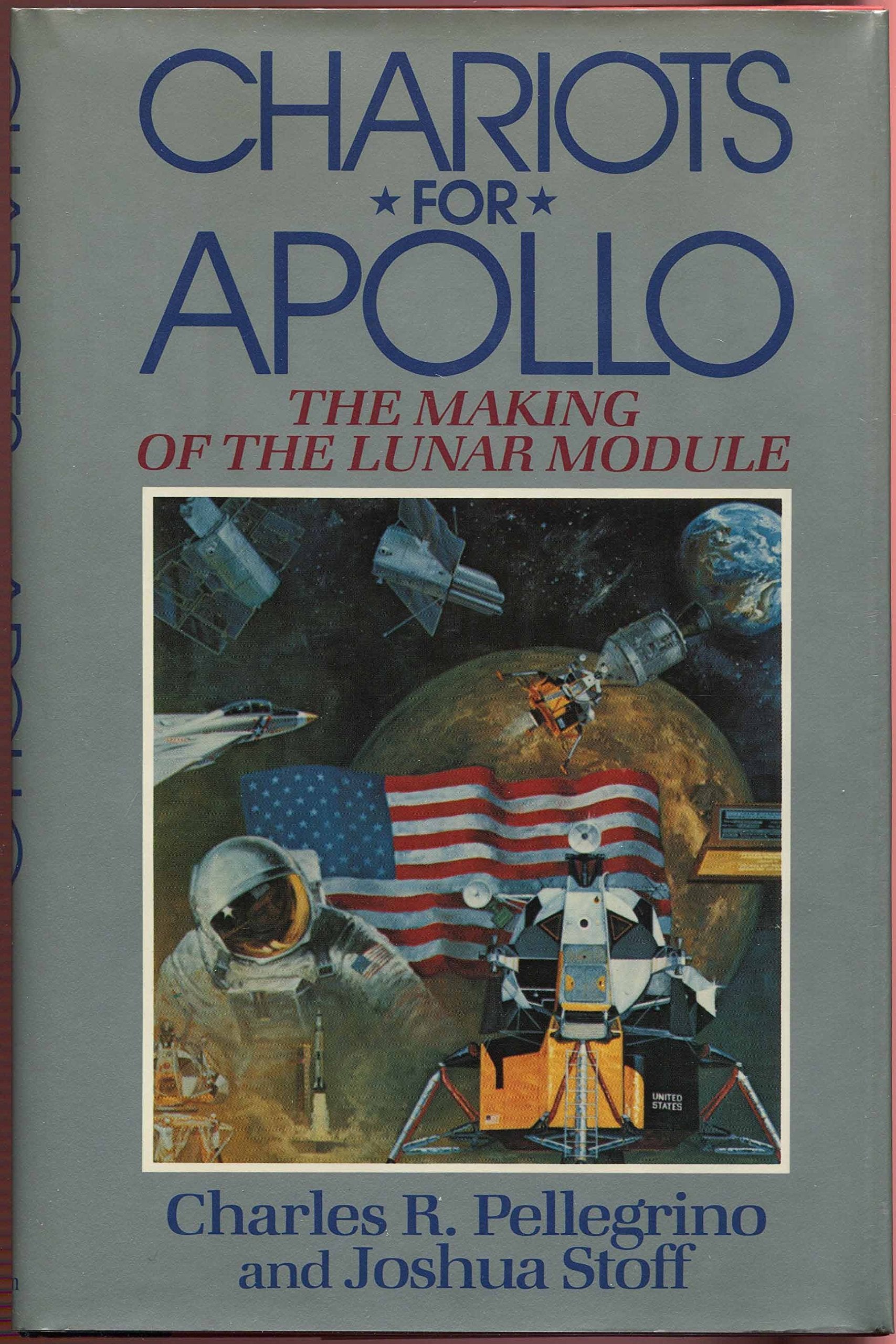Chariots For Apollo: The Making Of The Lunar Module,Used