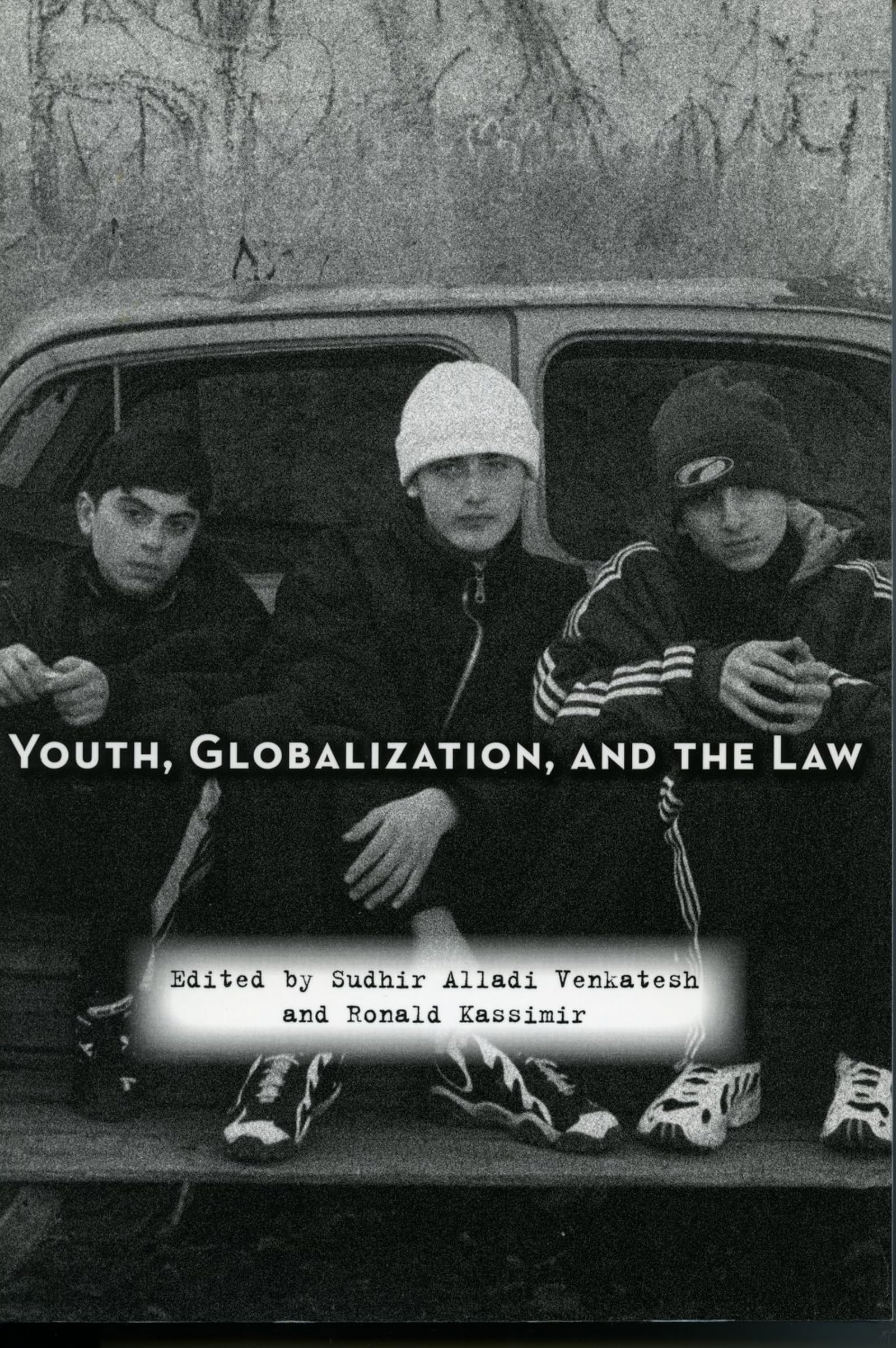 Youth, Globalization, And The Law,New