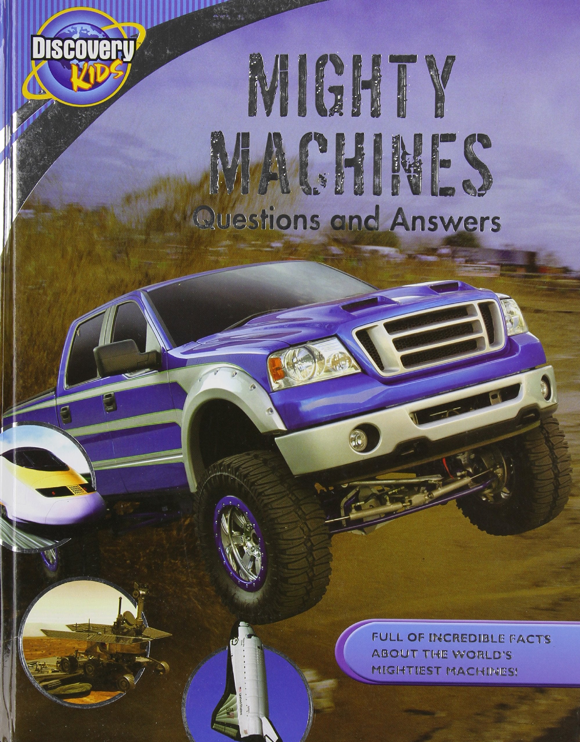 Mighty Machines: Questions and Answers (Discovery Kids),Used