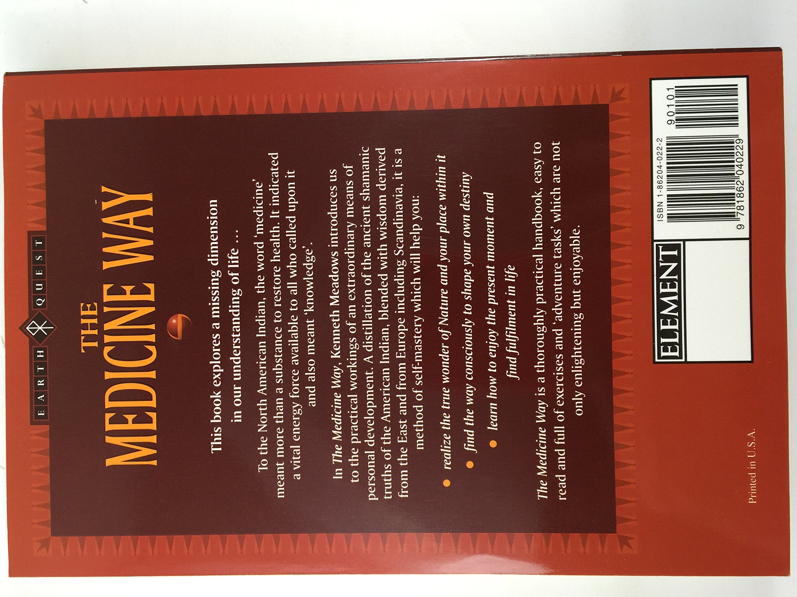 The Medicine Way: A Shamanic Path to Self Mastery (The 'Earth Quest' Series),Used