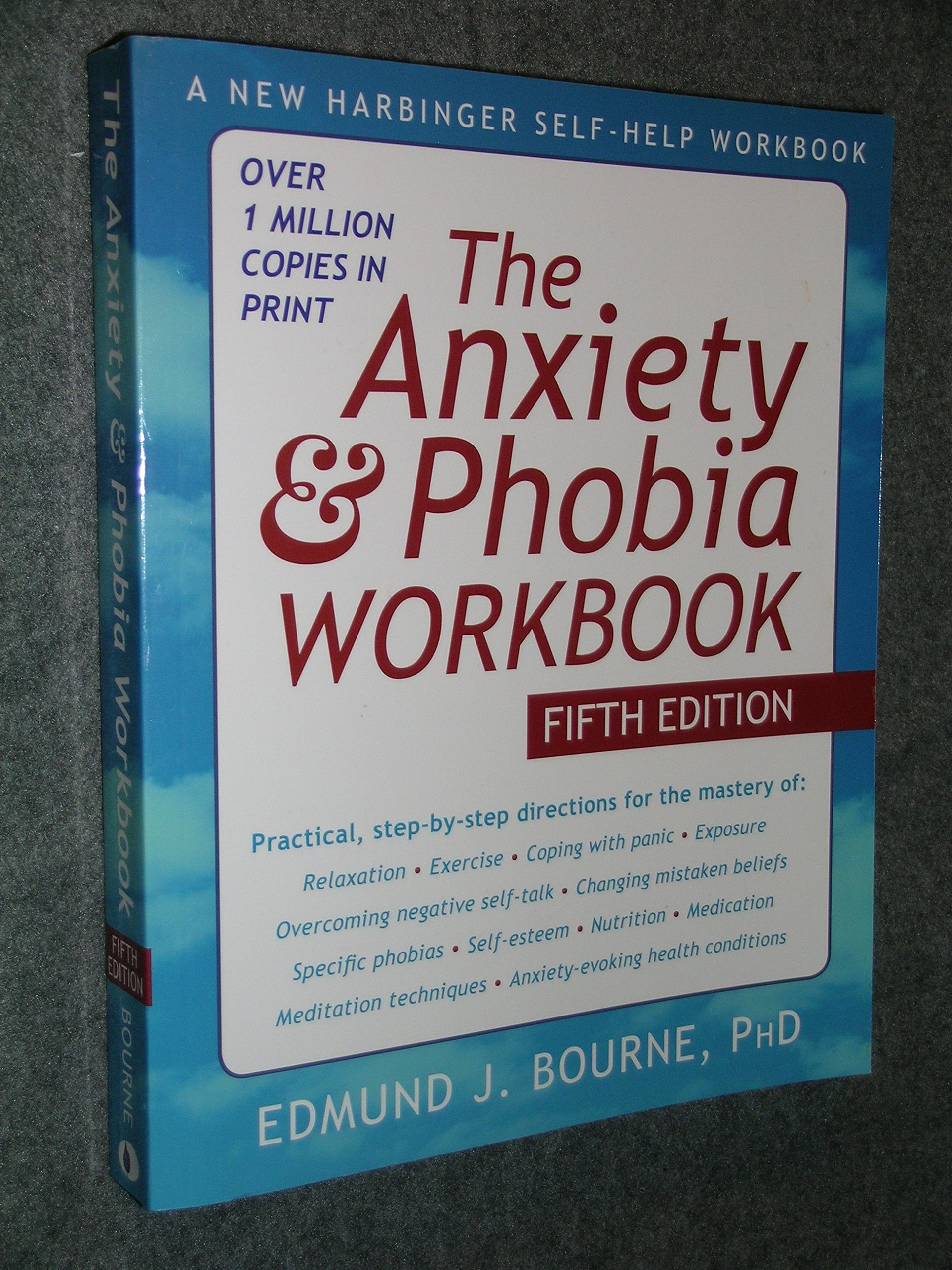 The Anxiety and Phobia Workbook,New