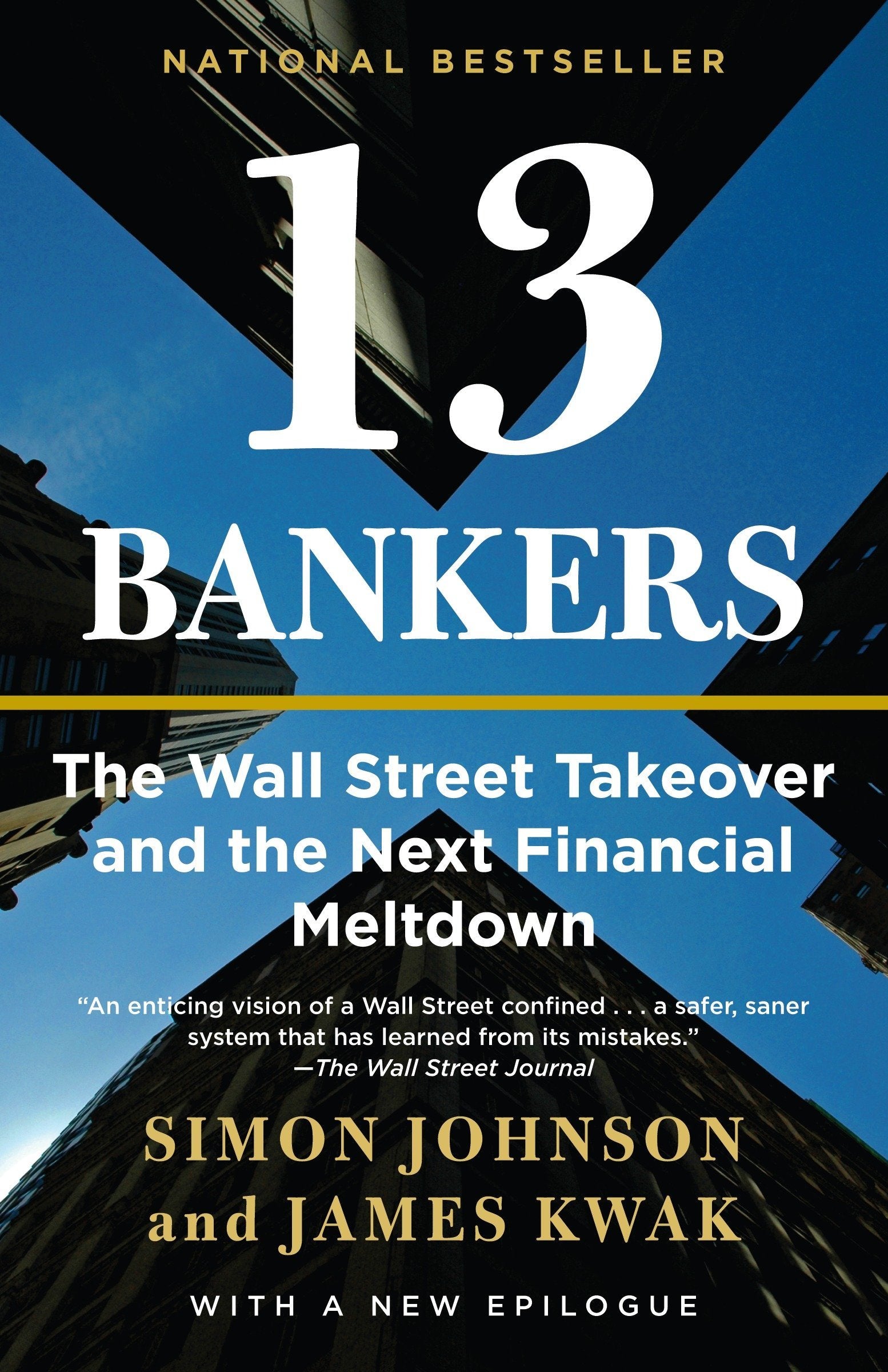 13 Bankers: The Wall Street Takeover and the Next Financial Meltdown,Used