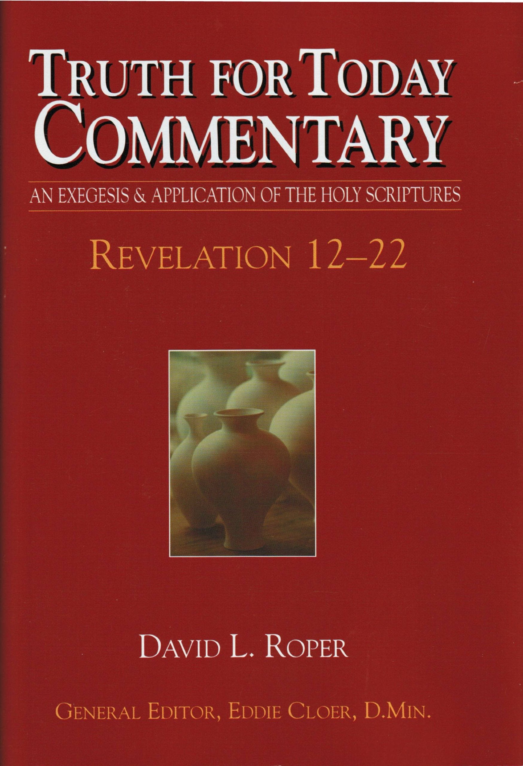 Revelation 1222 (Truth for today commentary) by David L Roper (20020503),Used