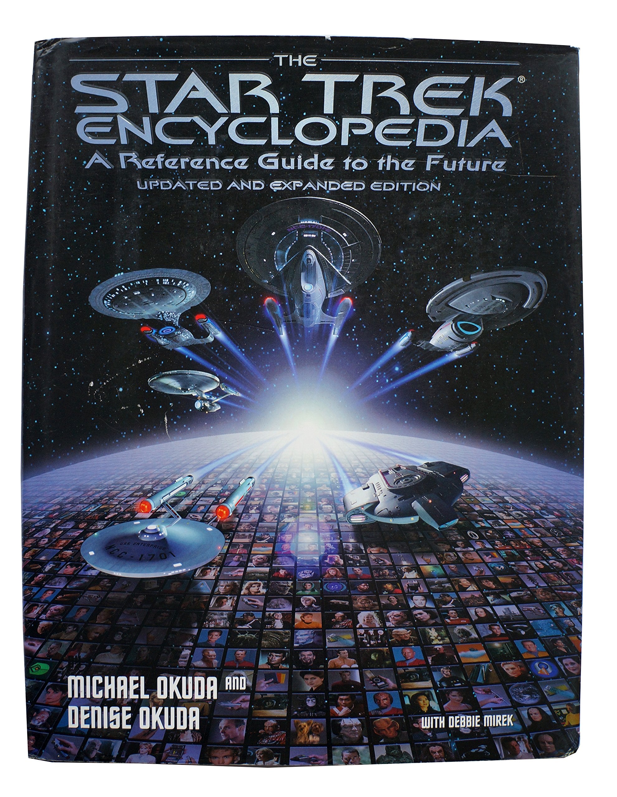 The Star Trek Encyclopedia: A Reference Guide To The Future (Updated And Expanded Edition),New