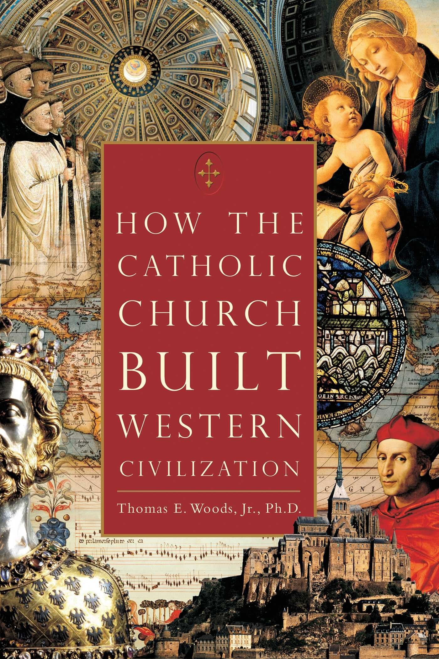 How The Catholic Church Built Western Civilization,Used