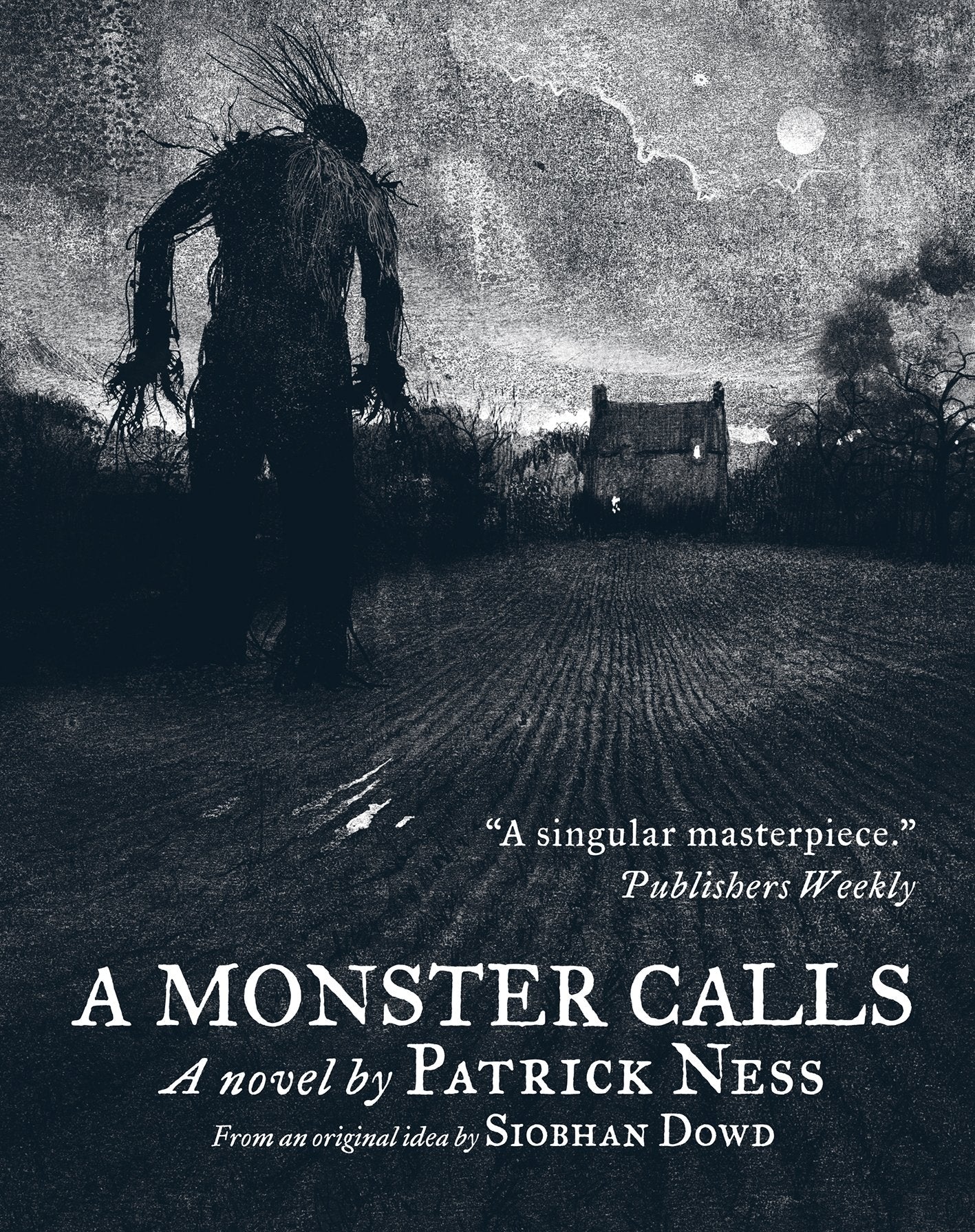 A Monster Calls. Patrick Ness, Siobhan Dowd,Used