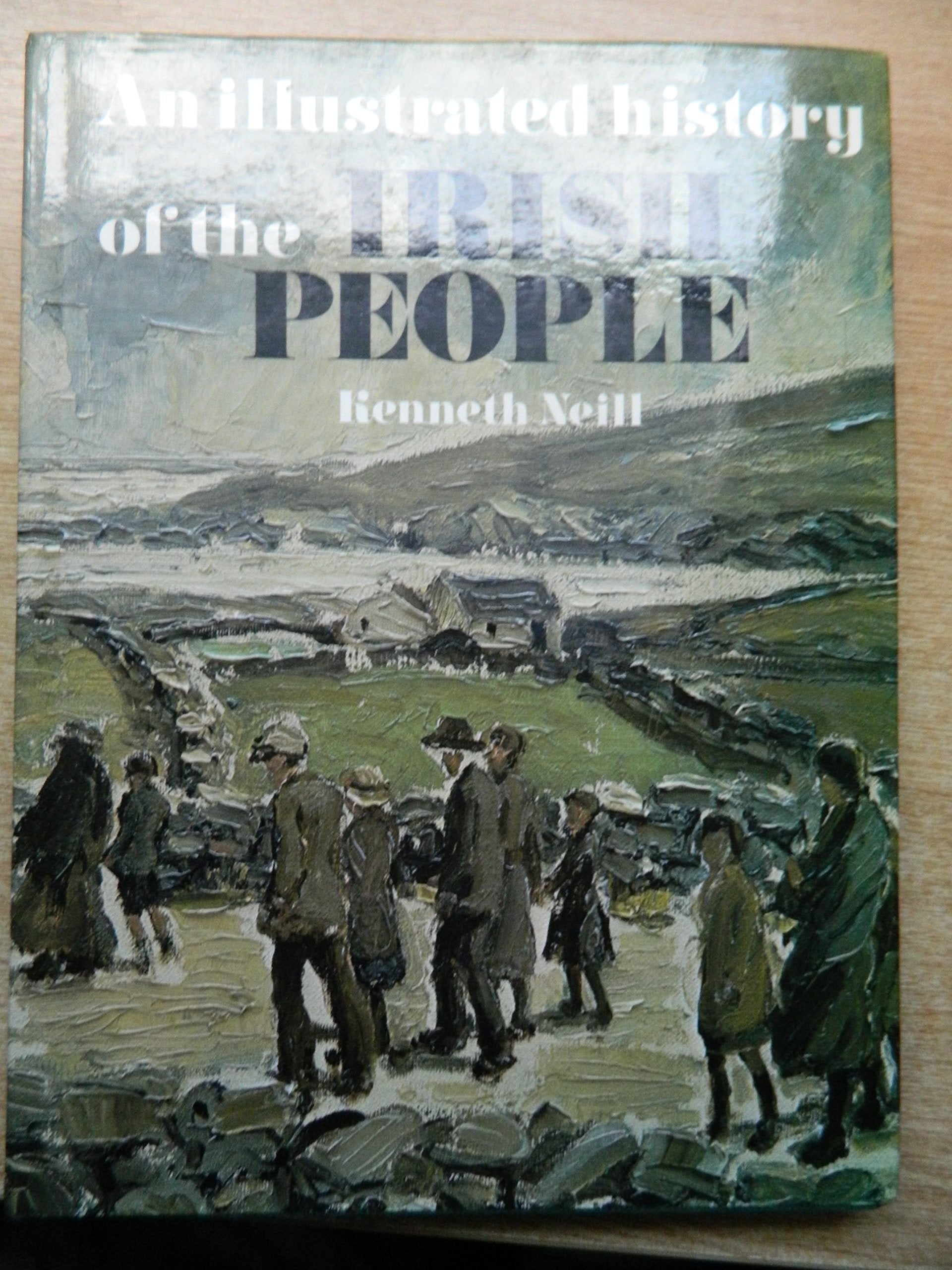 The Irish people: An illustrated history,Used