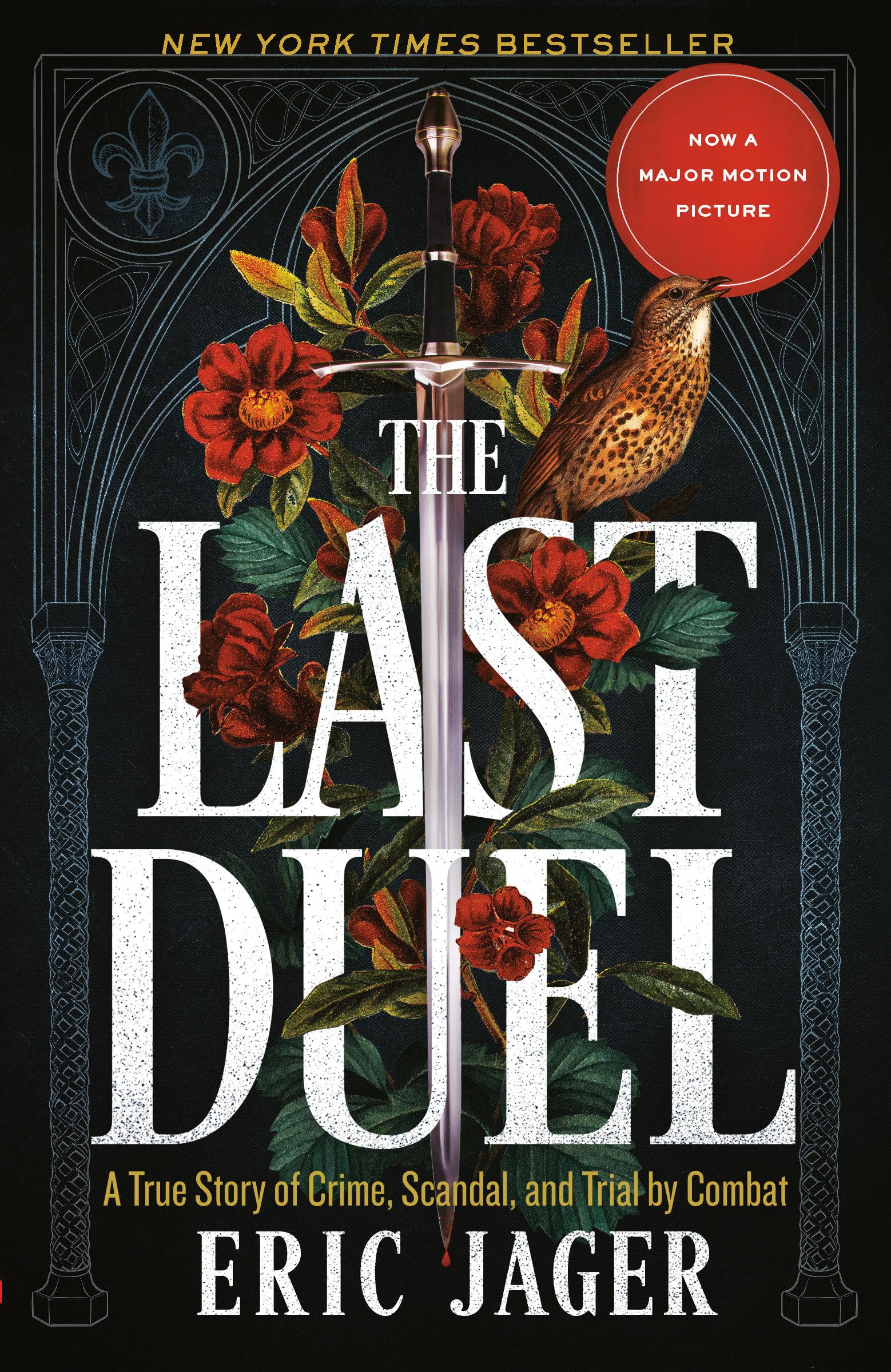 The Last Duel: A True Story Of Crime, Scandal, And Trial By Combat,New