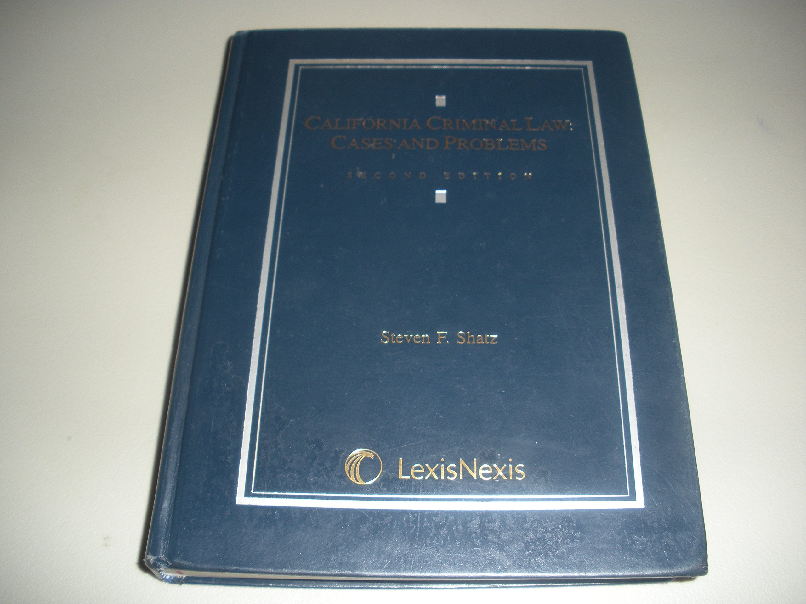 California Criminal Law: Cases And Problems,Used