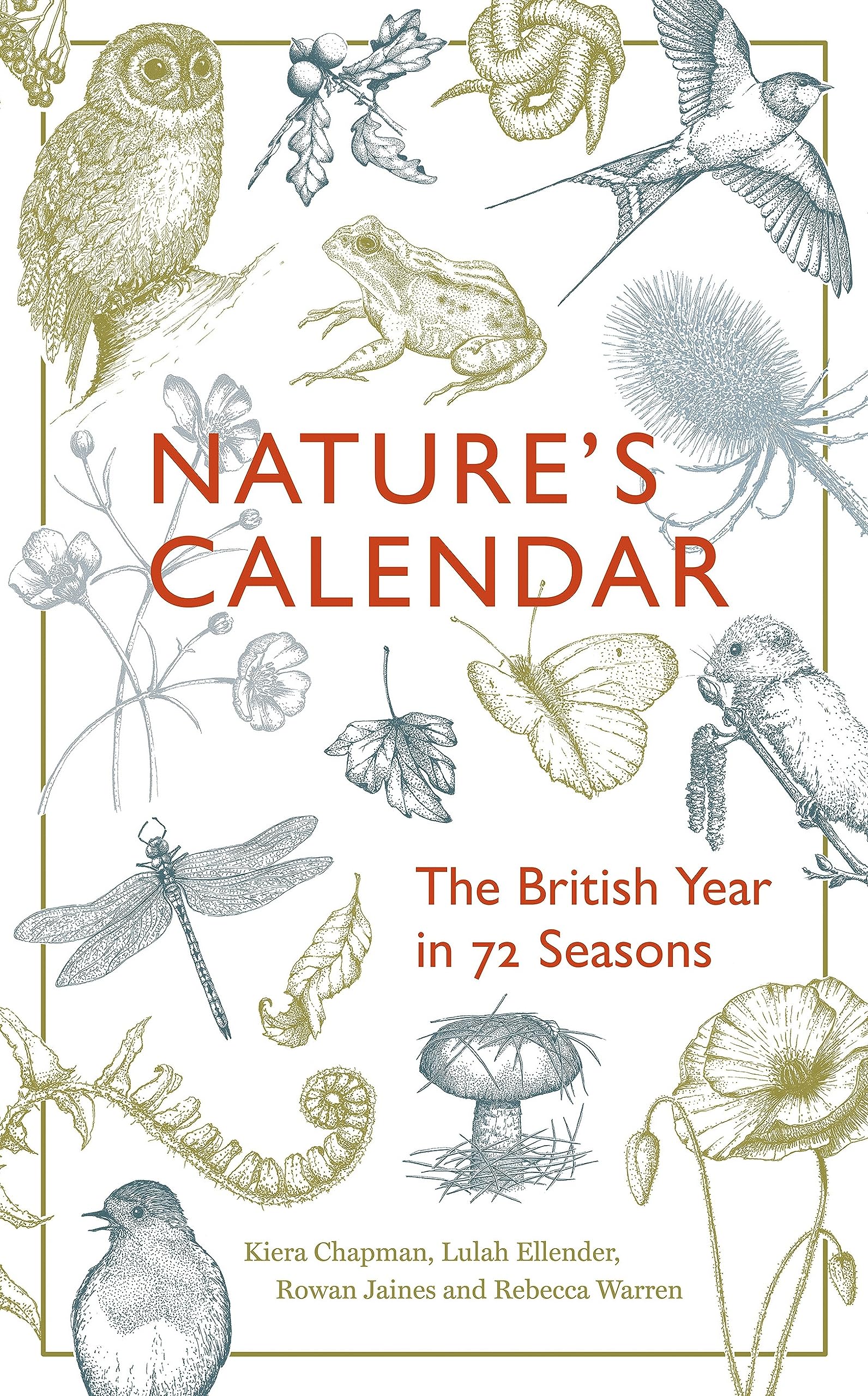 Nature'S Calendar: The British Year In 72 Seasons,Used