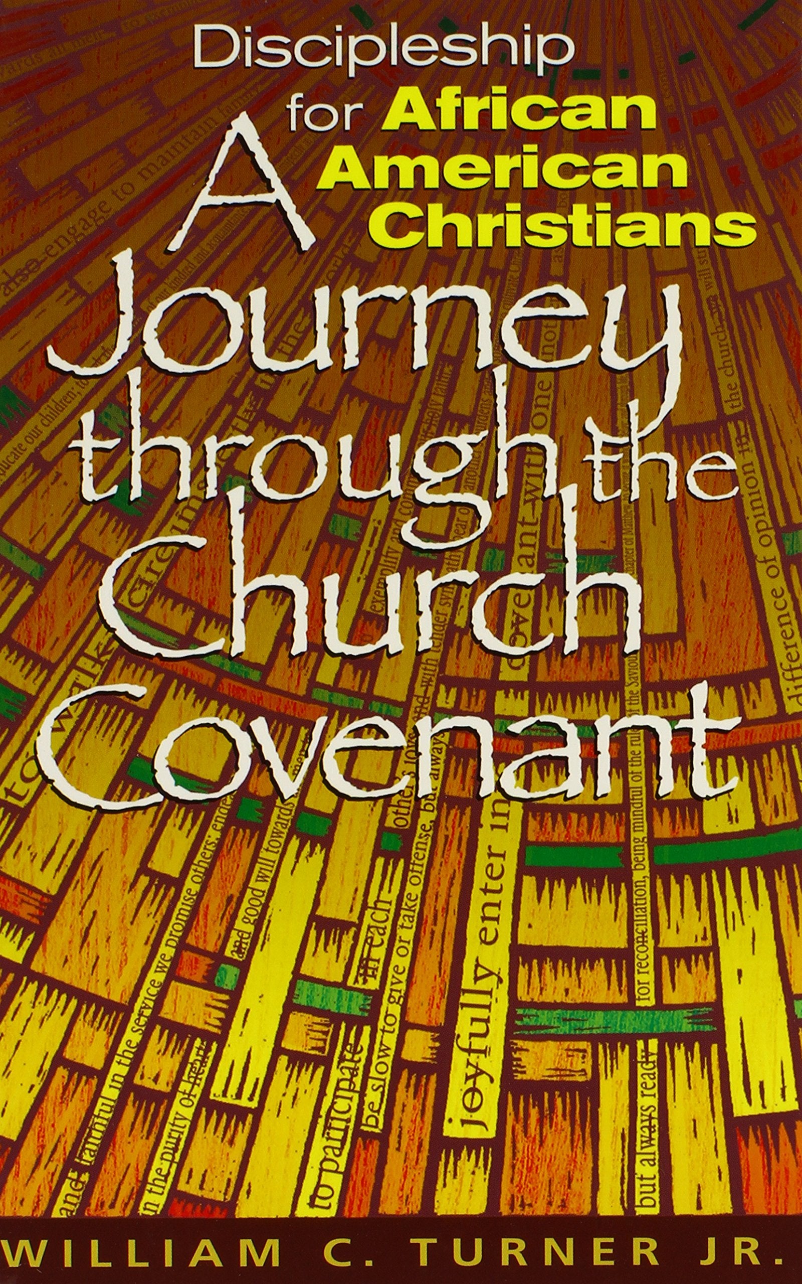 Discipleship For African American Christians: A Journey Through The Church Covenant,Used