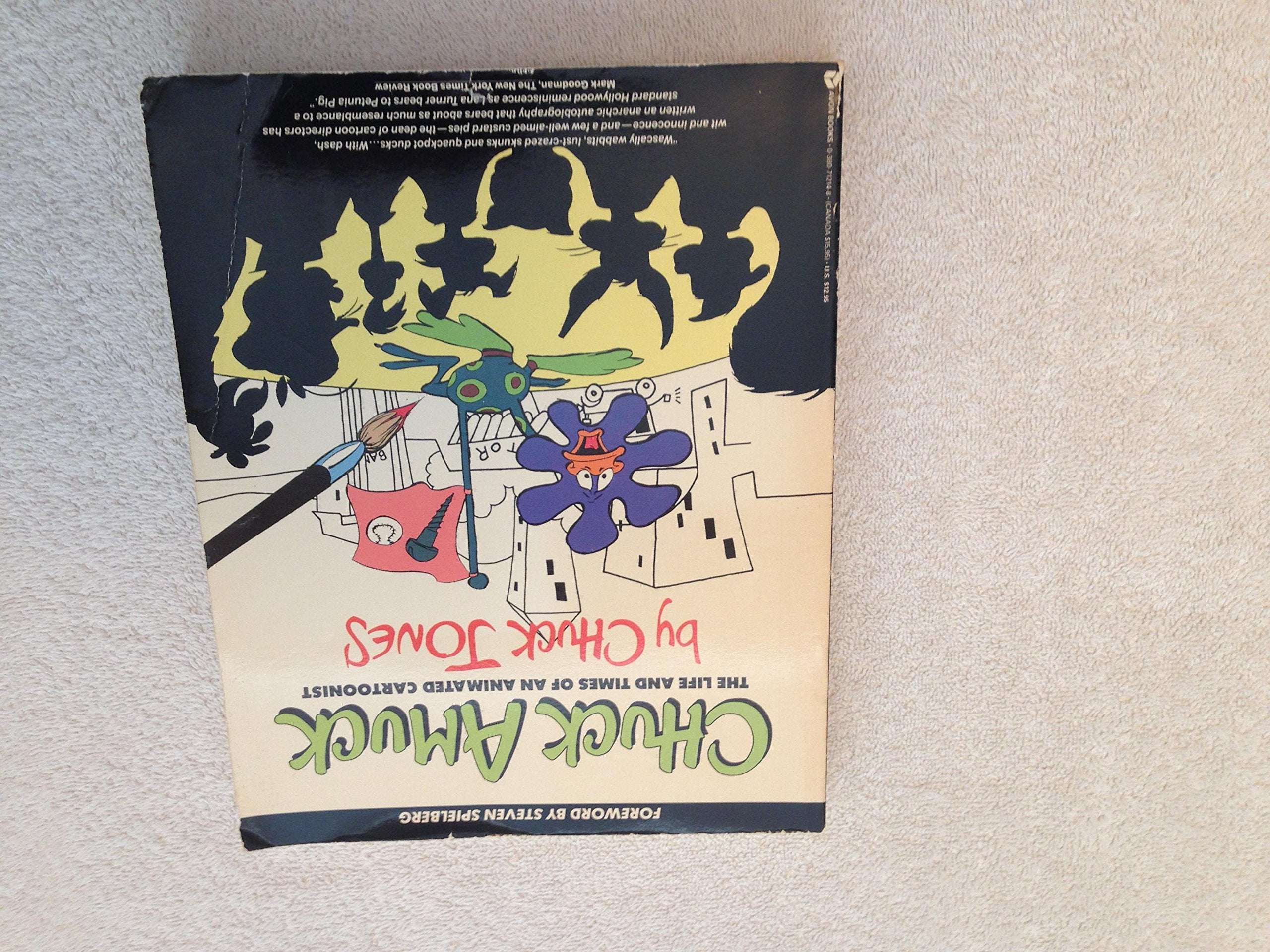 Chuck Amuck: The Life And Times Of An Animated Cartoonist,Used