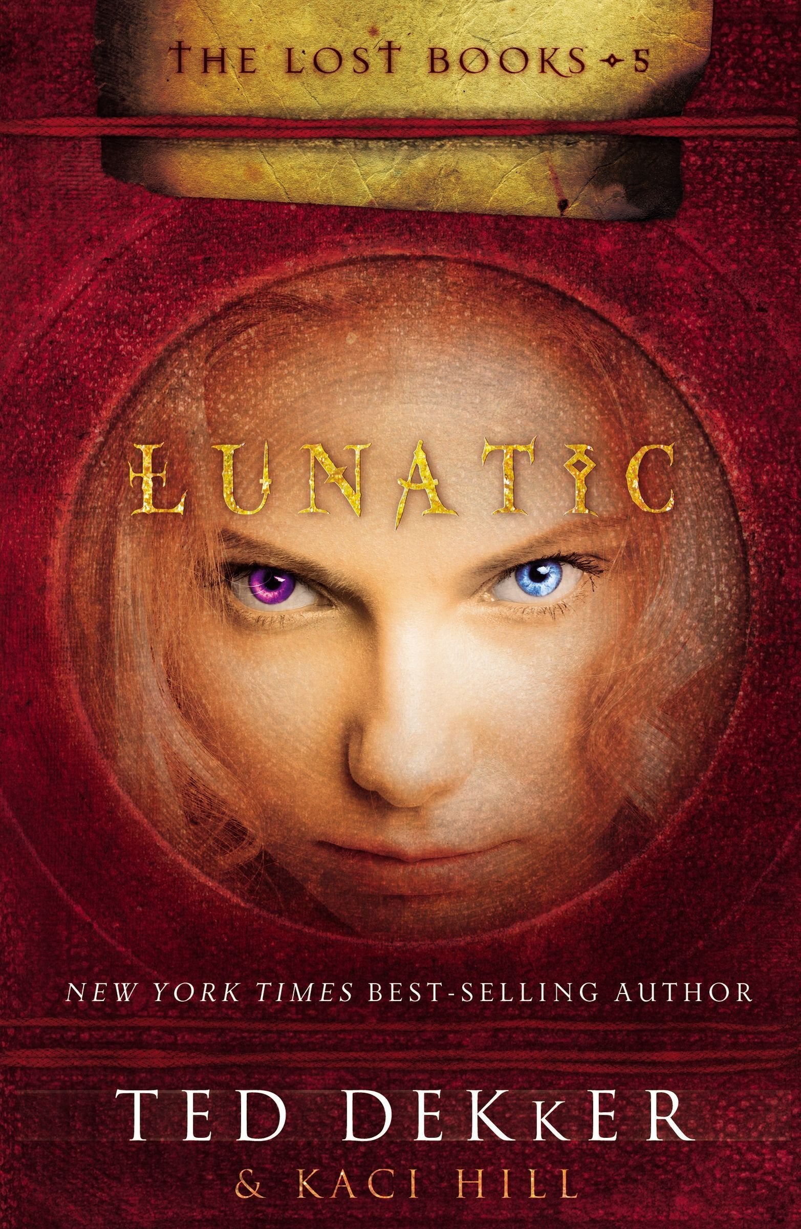 Lunatic (The Lost Books, No. 5),Used
