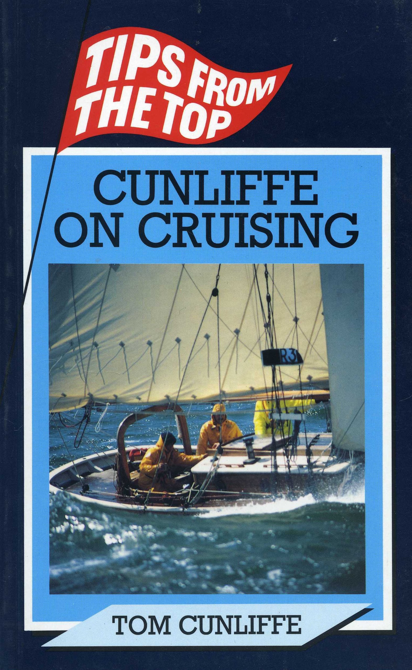 Cunliffe on Cruising (Tips from the Top),Used