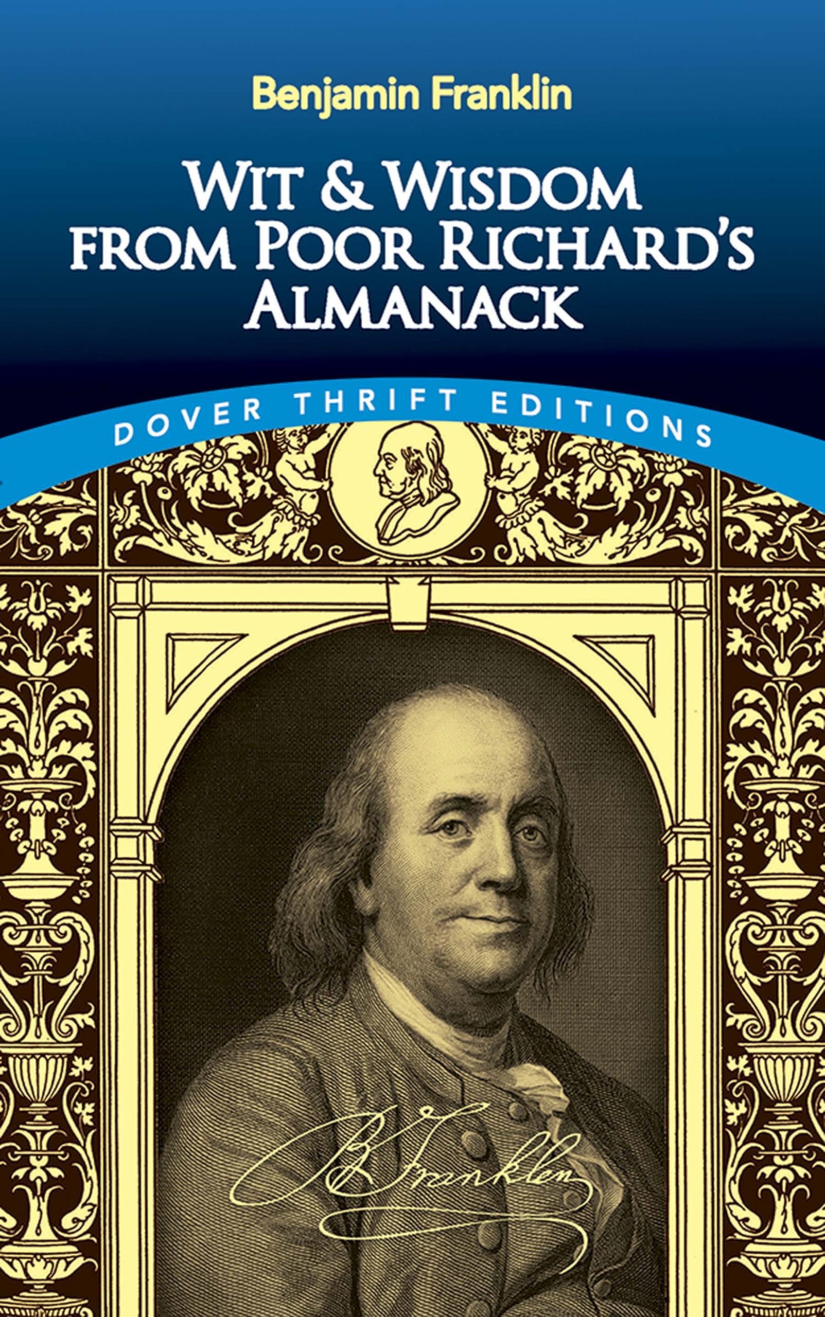 Wit and Wisdom from Poor Richard's Almanack (Dover Thrift Editions: Speeches/Quotations),Used