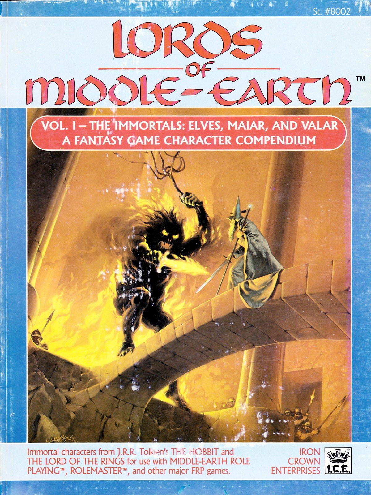 Lords Of Middleearth, Vol 1 The Immortals: Elves, Maiar, And Valar (Middle Earth Role Playing/Merp #8002),Used