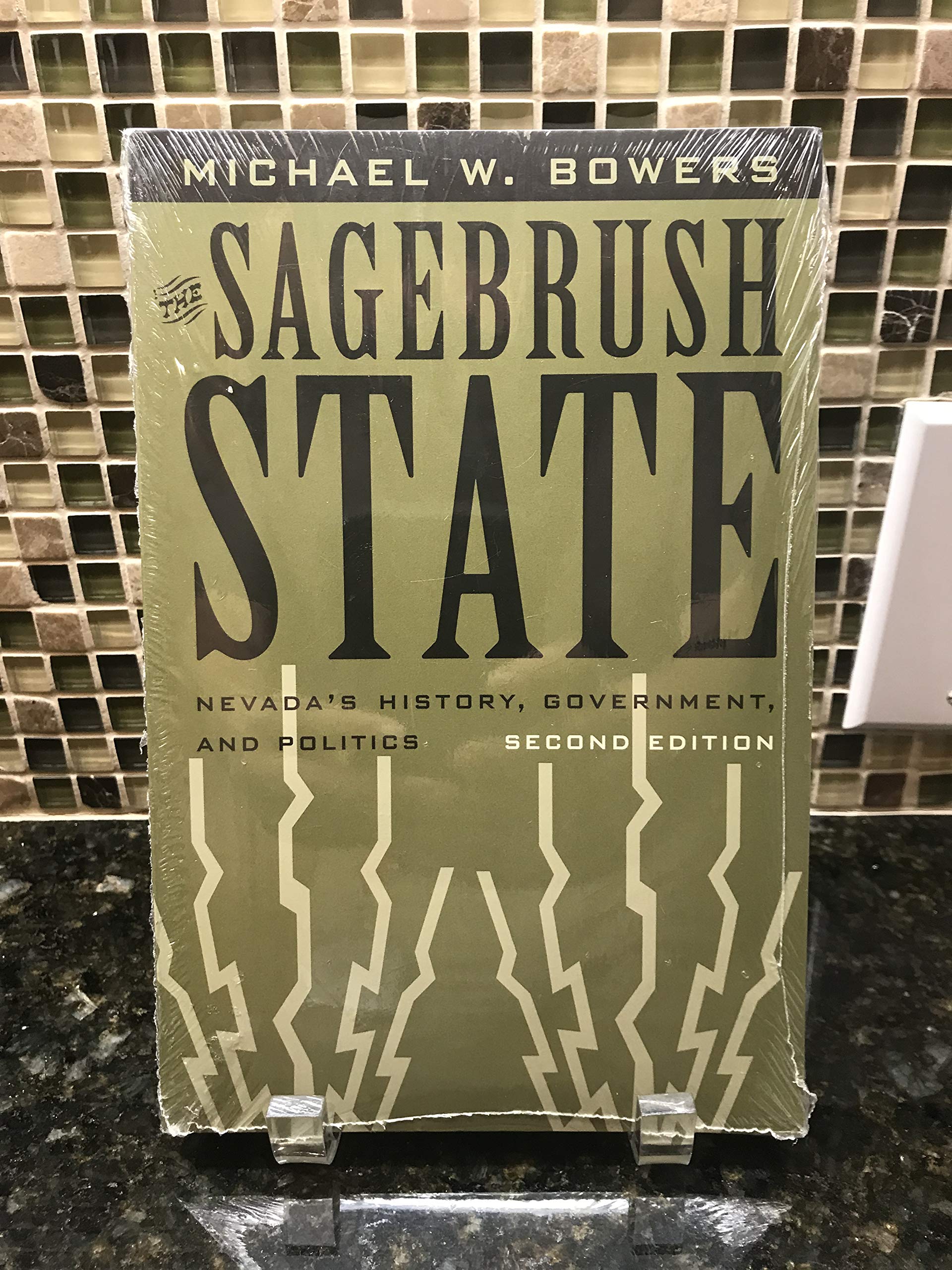 The Sagebrush State: Nevada's History, Government, and Politics (Wilbur S. Shepperson Series in History and Humanities),Used