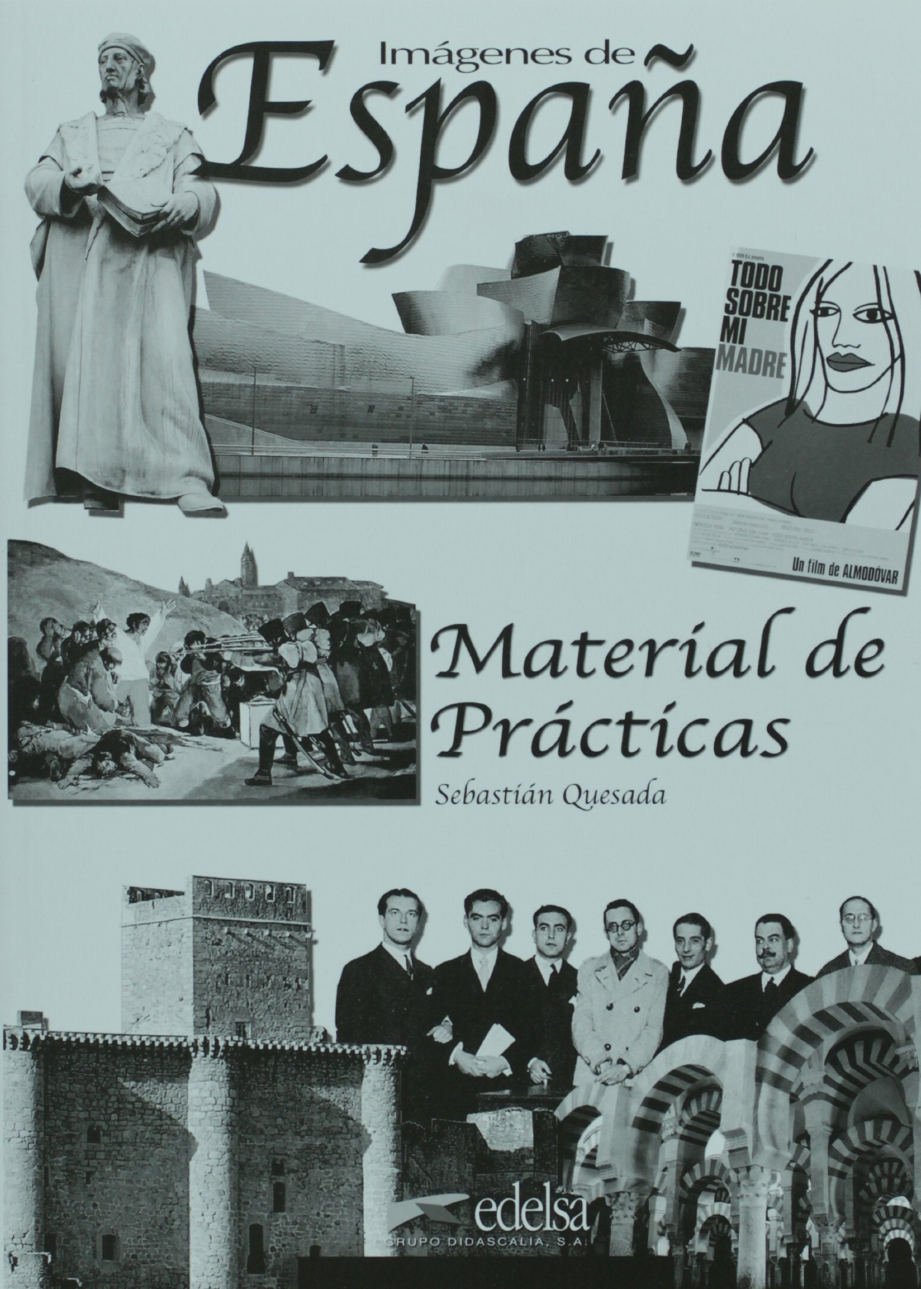 Imagenes De Espana Material de Practicas (Spanish Edition),Used