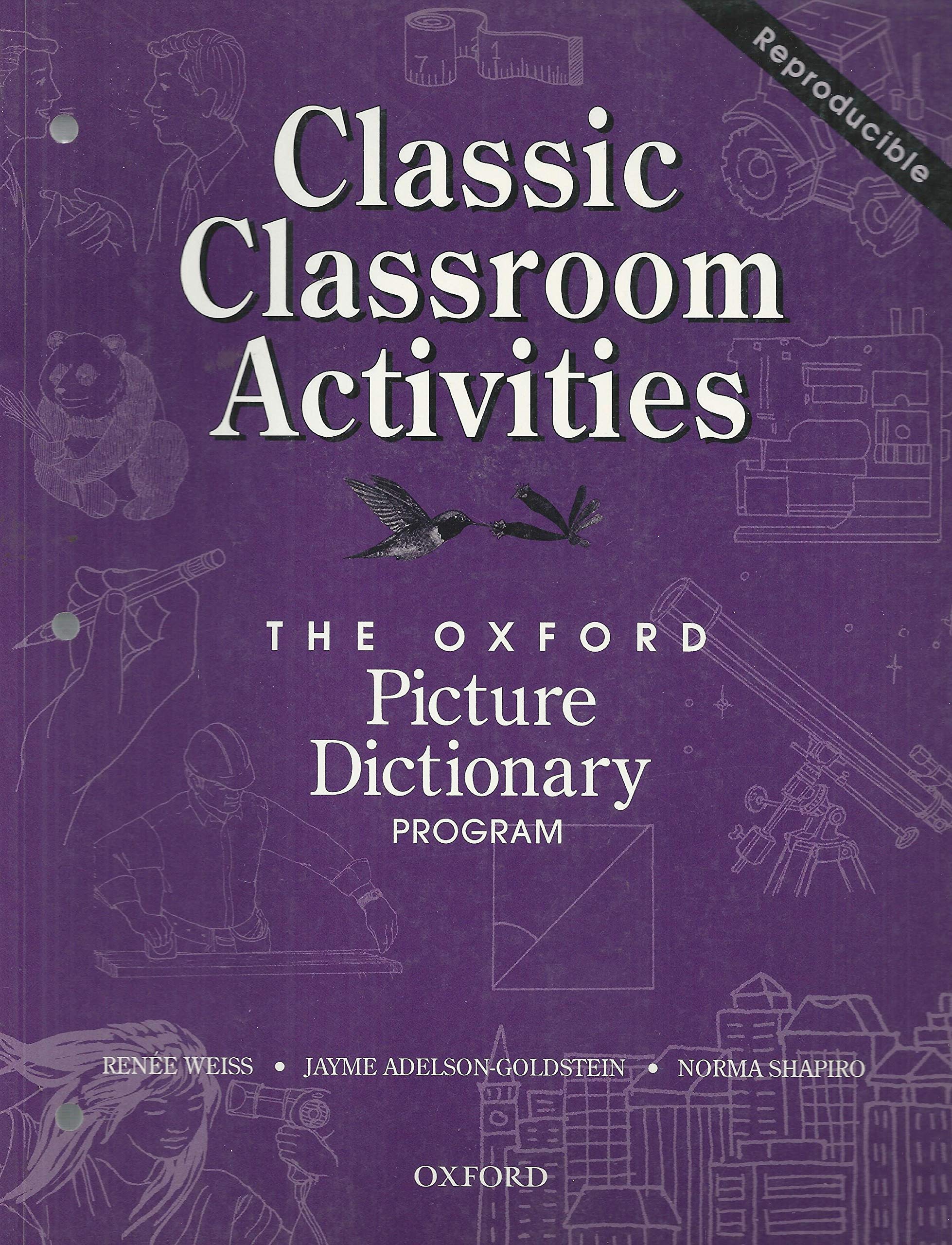 Classic Classroom Activities (The Oxford Picture Dictionary Program) (The ^Aoxford Picture Dictionary Program),New