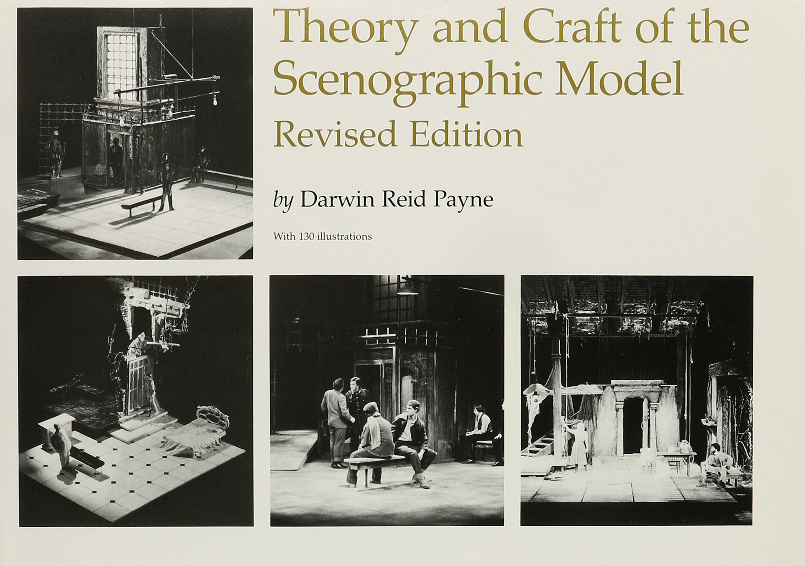 Theory and Craft of the Scenographic Model, Revised Edition,Used