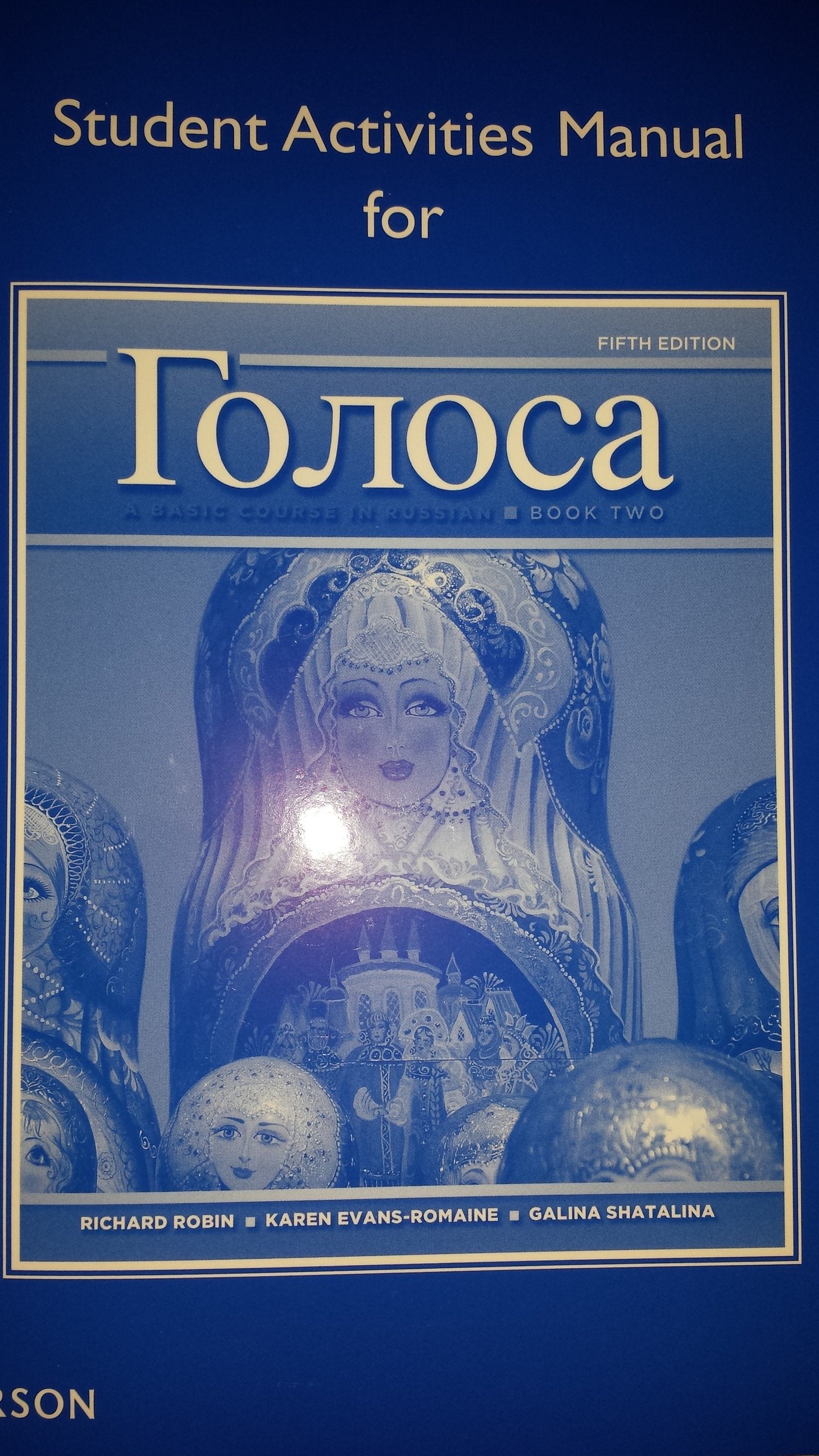Student Activities Manual for Golosa: A Basic Course in Russian, Book Two,Used