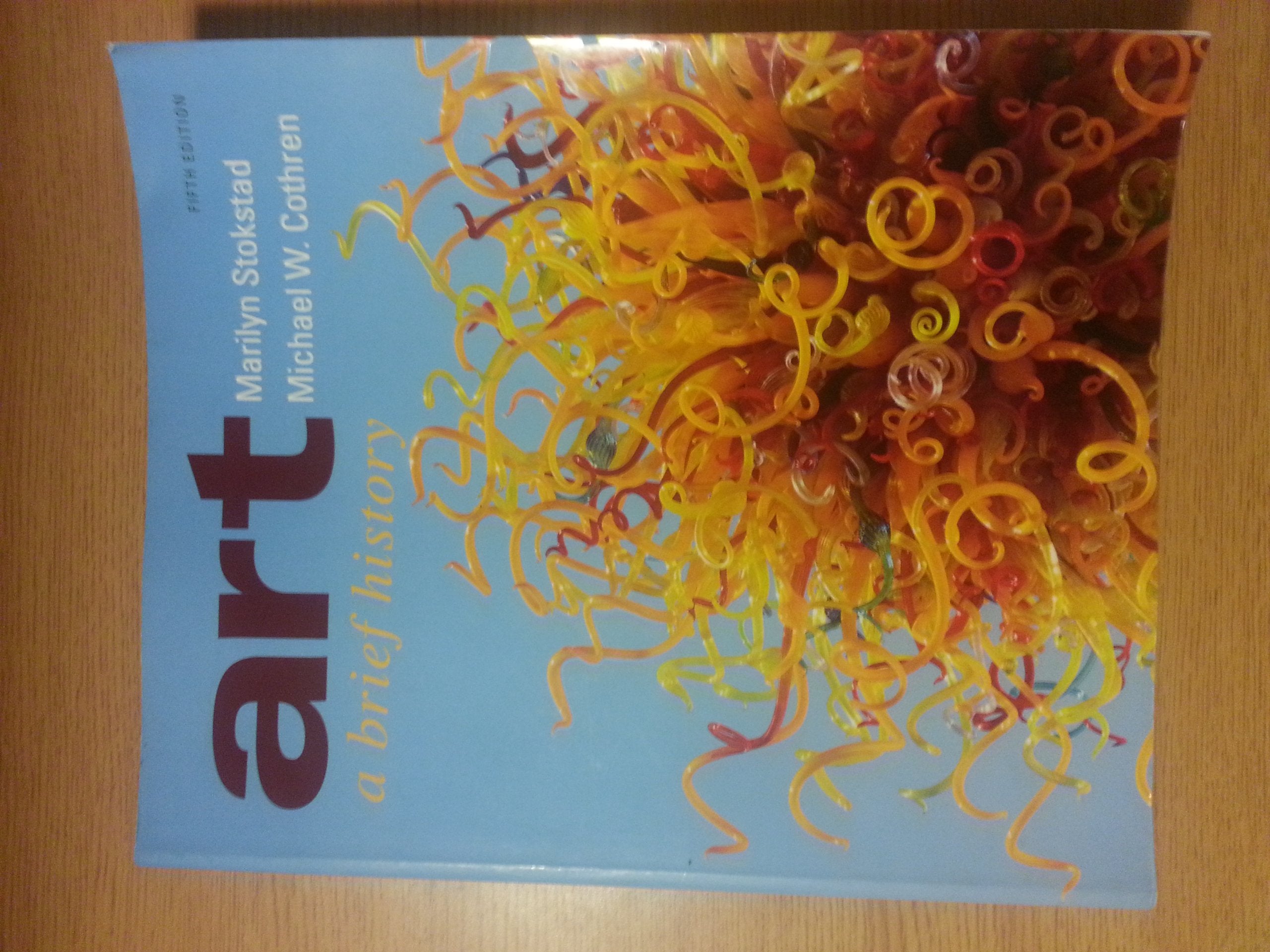 Art: A Brief History (5Th Edition),New