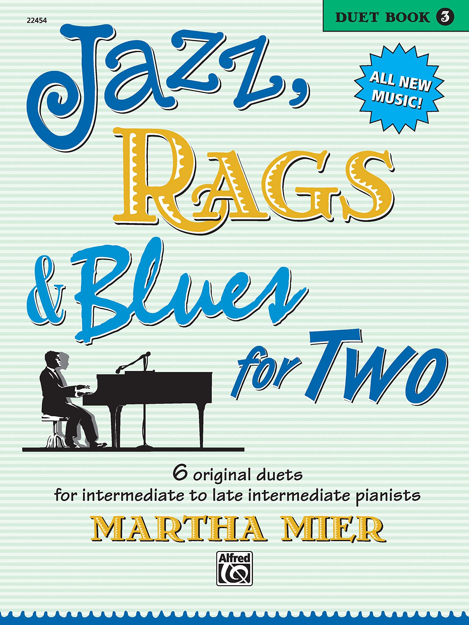 Jazz, Rags & Blues for Two, Bk 3: 6 Original Duets for Late Intermediate to Late Intermediate Pianists,Used