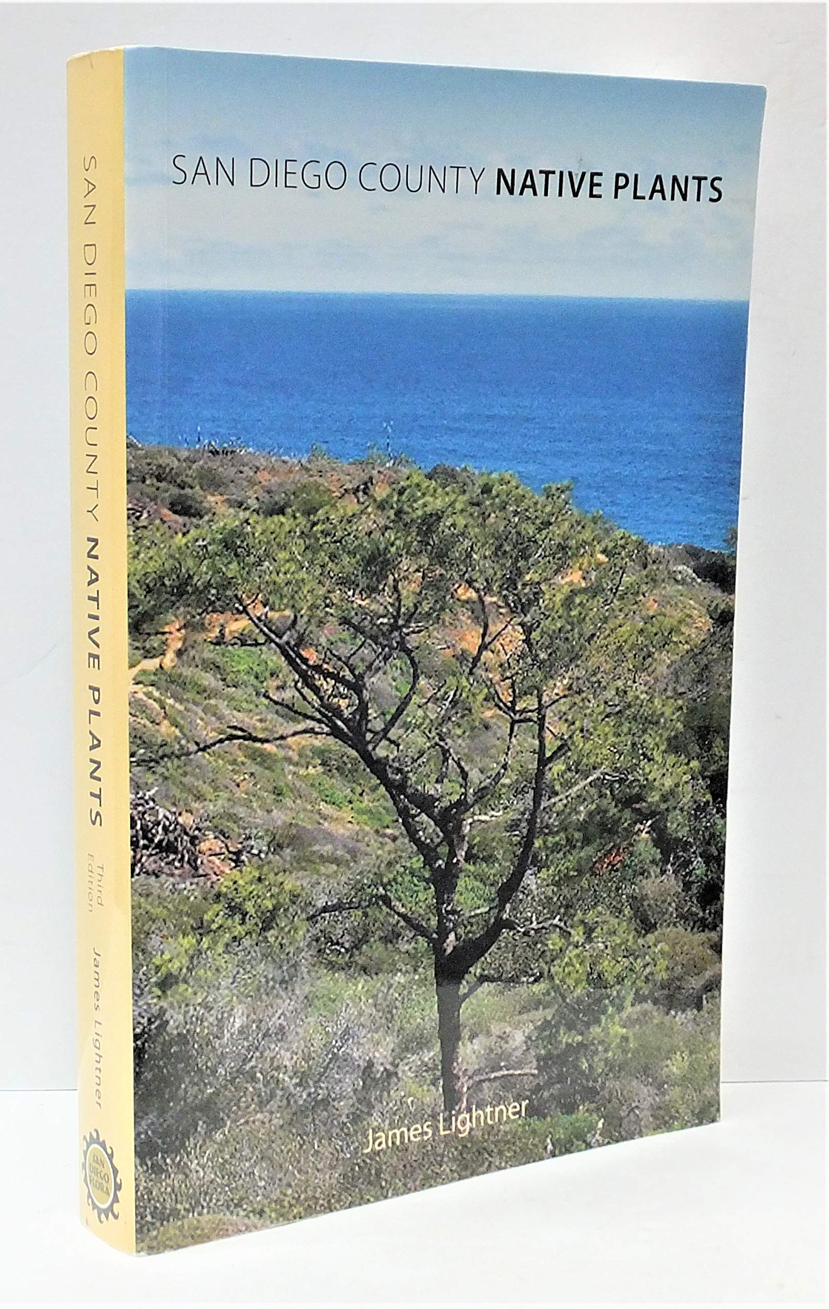 San Diego County Native Plants, 3Rd Edition