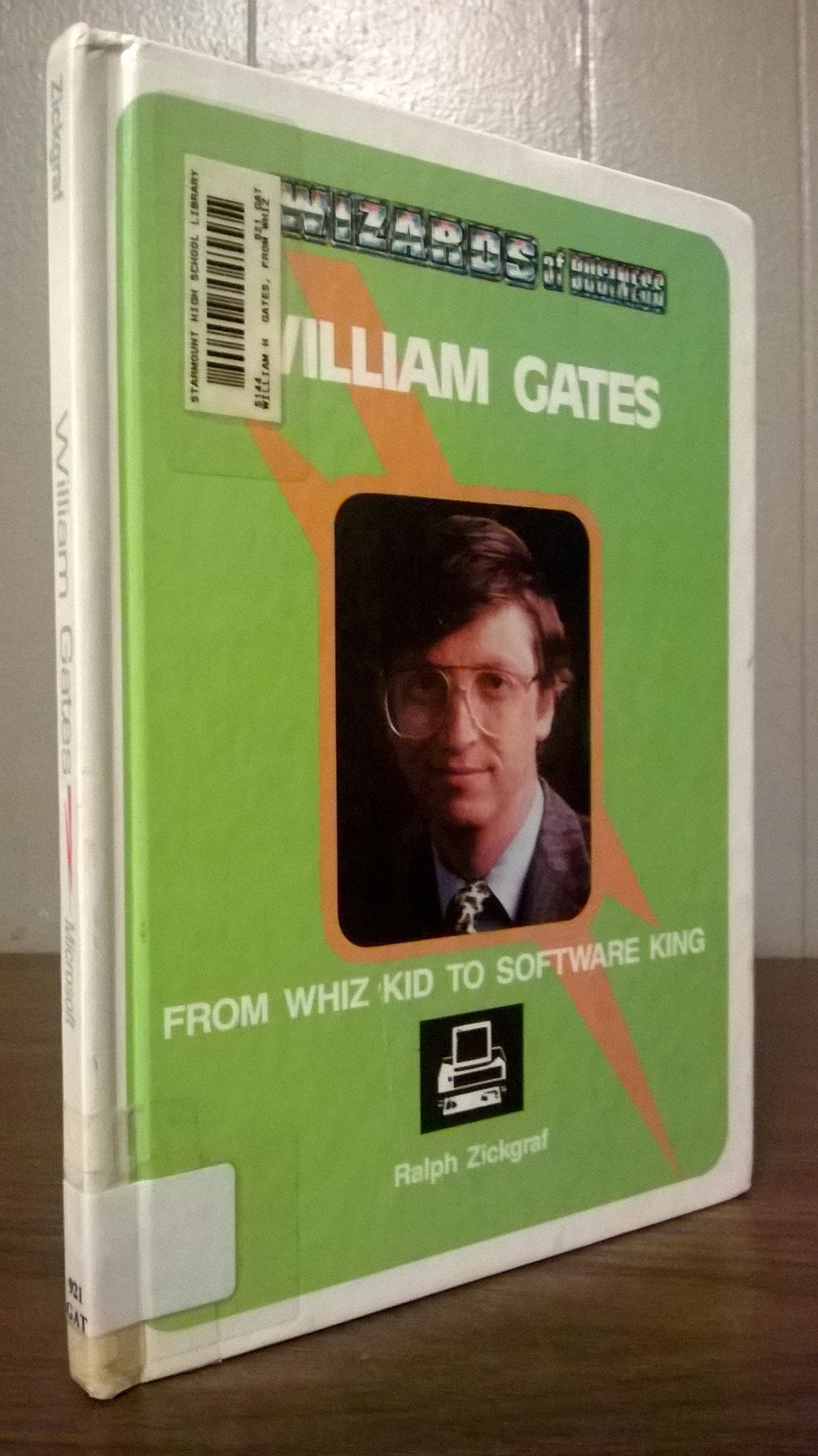 William Gates: From Whiz Kid to Software King (Wizards of Business),Used