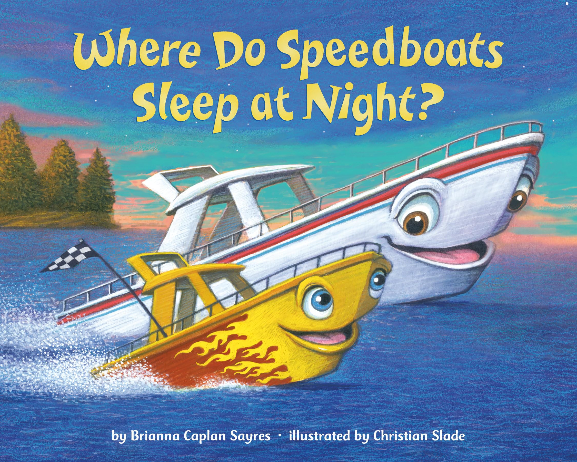 Where Do Speedboats Sleep At Night? (Where Do...Series)