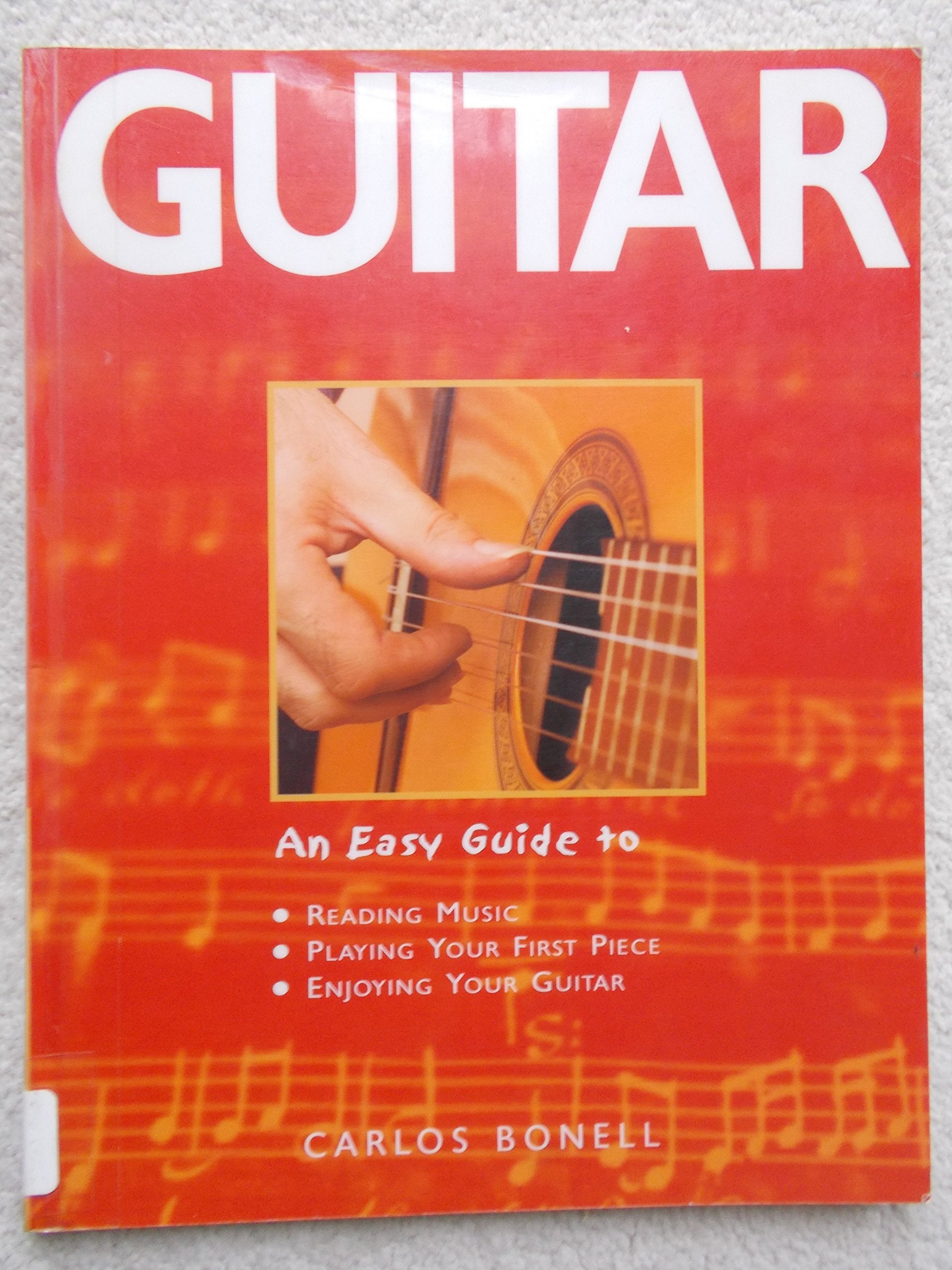 Guitar: An Easy Guide To Reading Music, Playing Your First Piece, Enjoying Your Guitar,Used