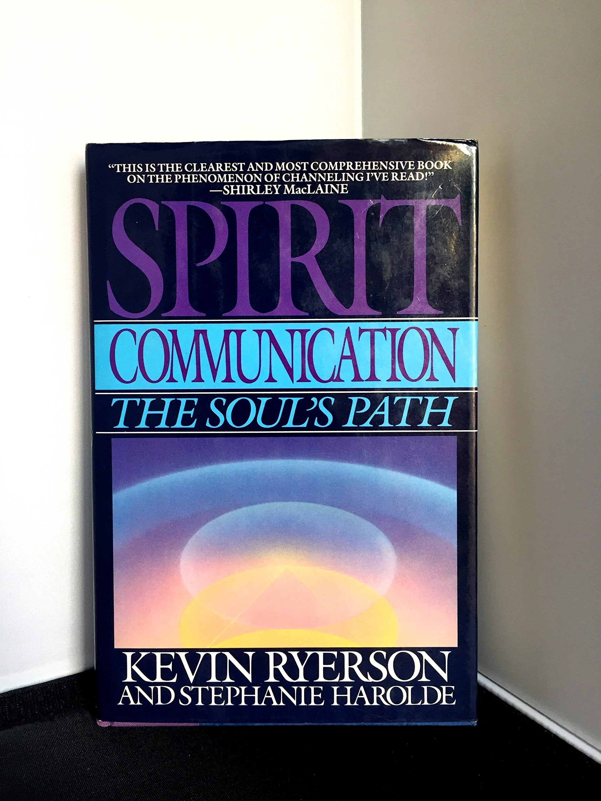 Spirit Communication: The Soul'S Path,Used