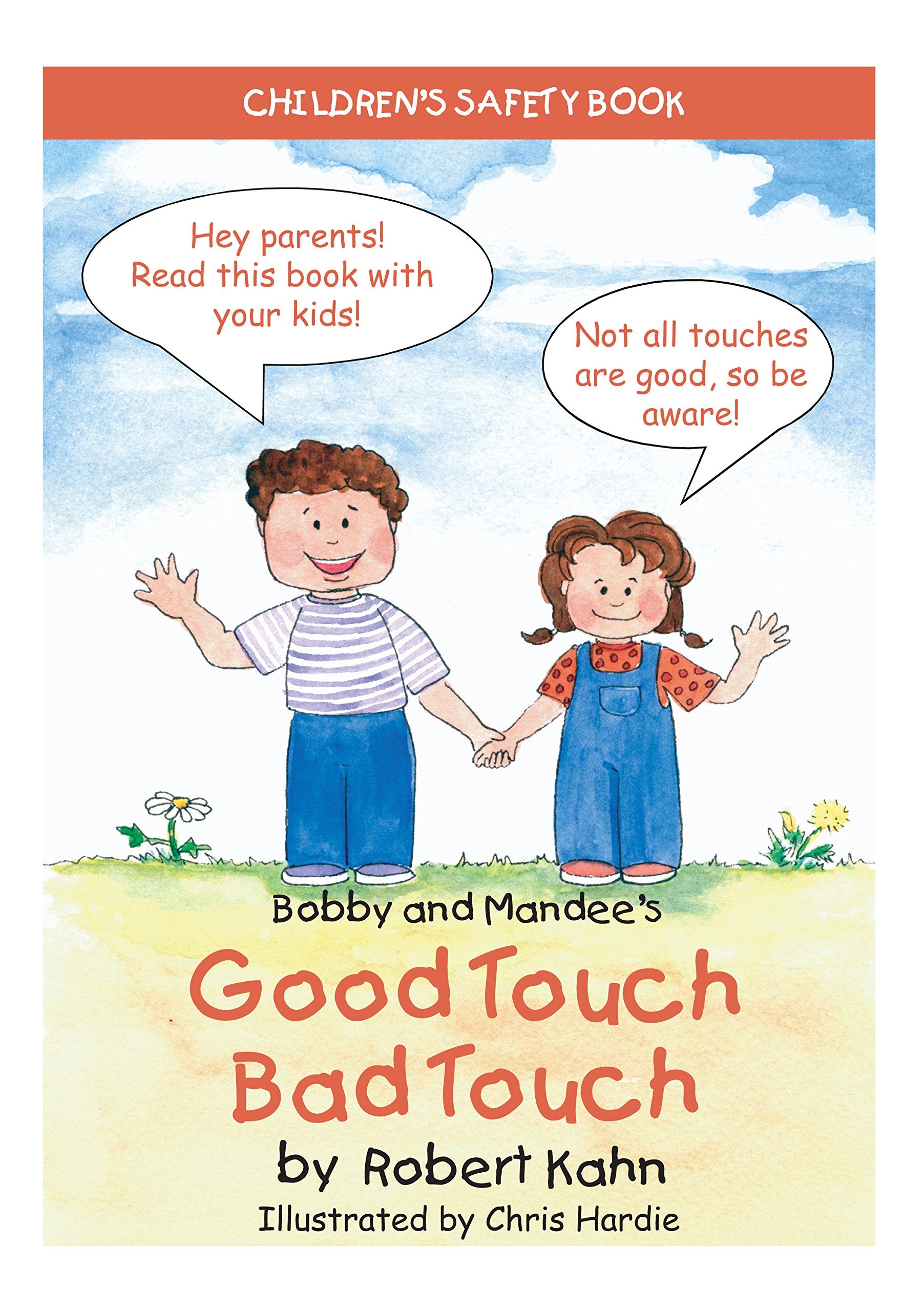 Bobby and Mandee's Good Touch, Bad Touch: Children's Safety Book,Used